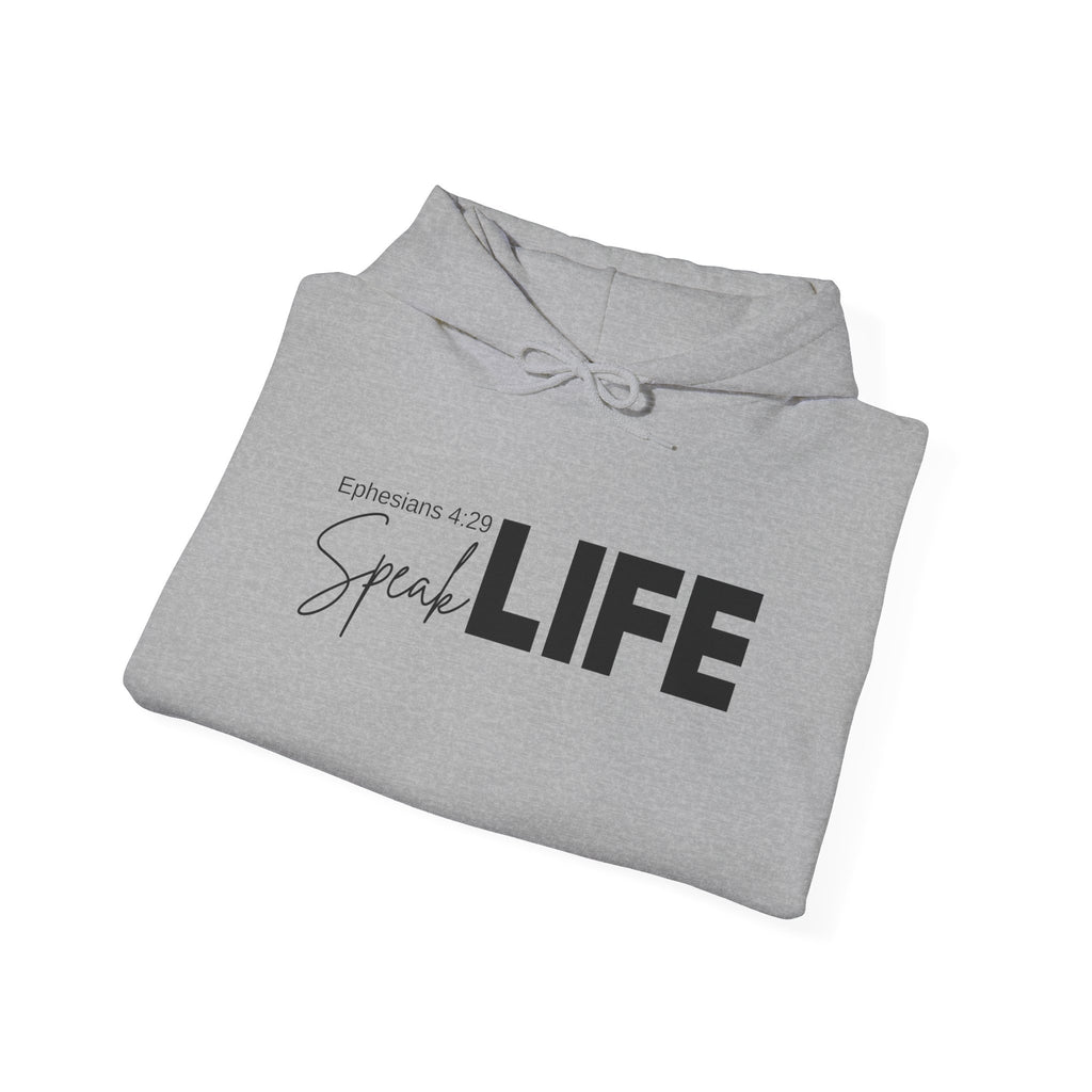 Speak Life Ephesians 4:29 Hoodie Pullover