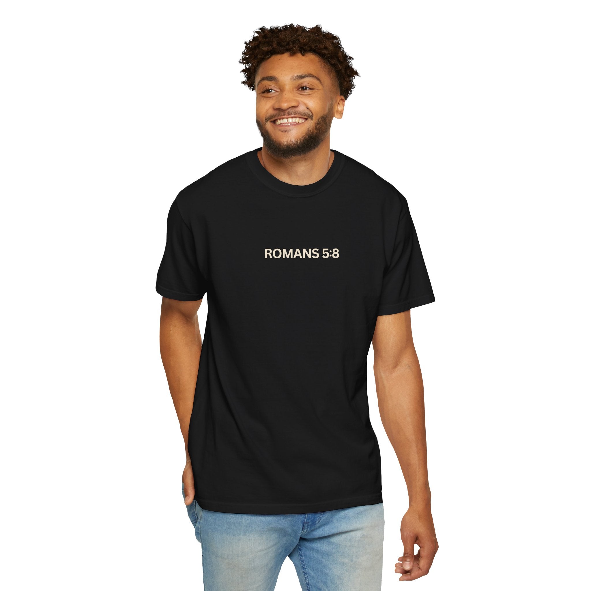 Jesus Loves You Romans 5:8 T-Shirt