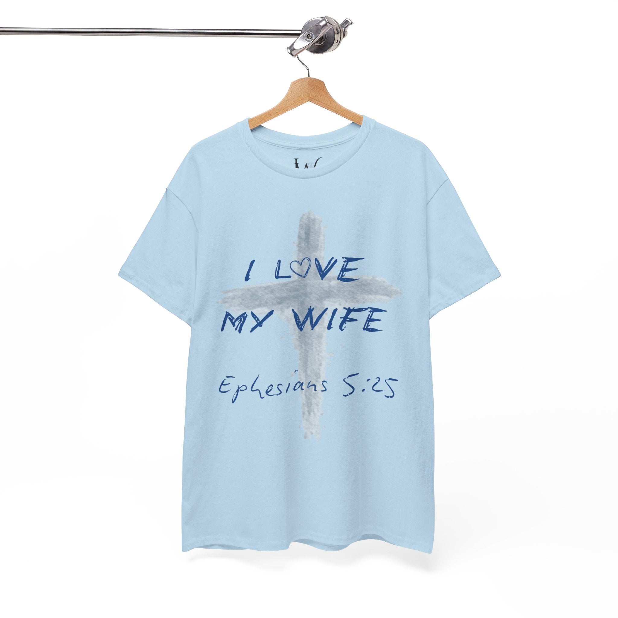 I Love My Wife Cross Ephesians 5:25 Scripture Tee
