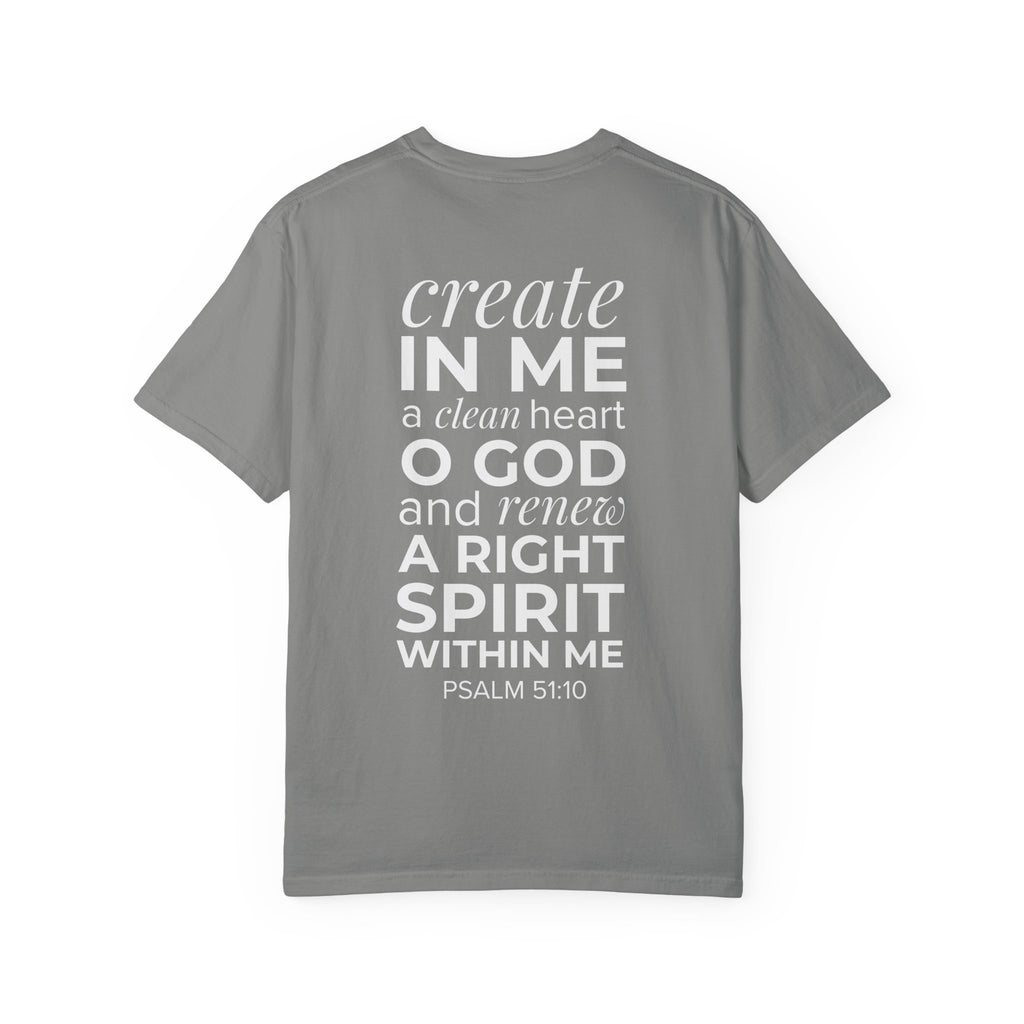 Repentance T-Shirt — "Create in Me a Clean Heart" Psalm 51:10 Christian Tee