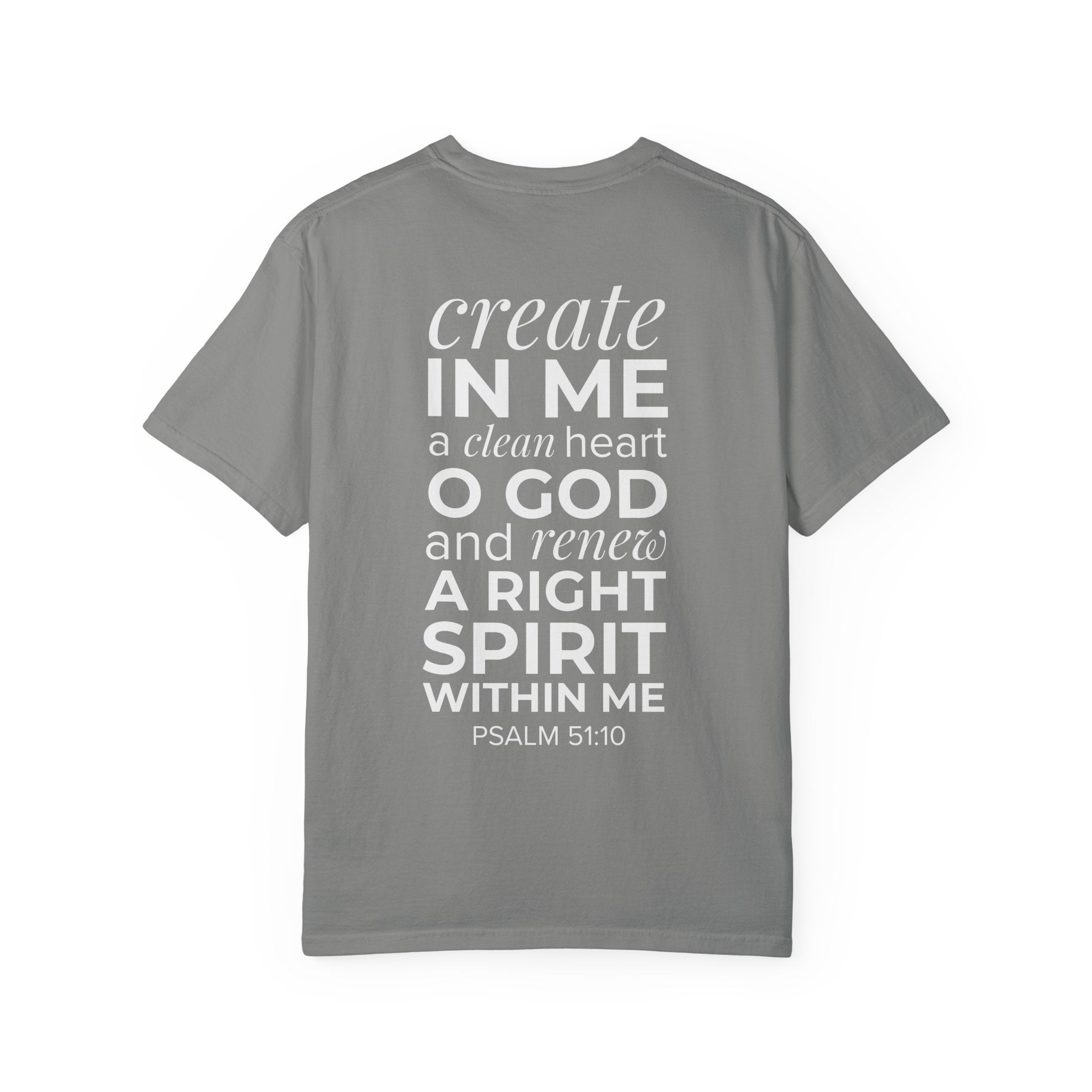Repentance T-Shirt — "Create in Me a Clean Heart" Psalm 51:10 Christian Tee