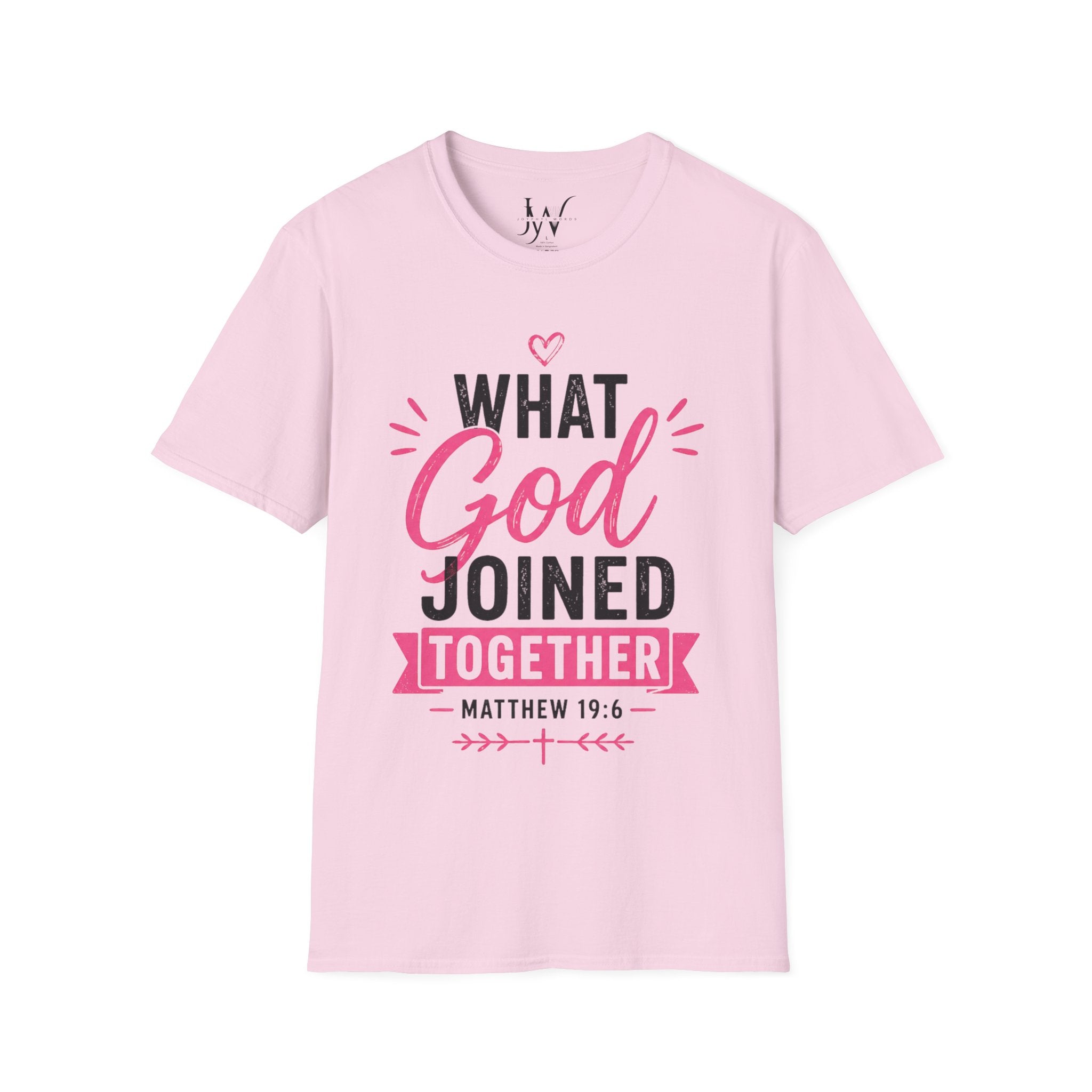 Strong Marriage "What God Joined Together" Matthew 19:6 T-Shirt