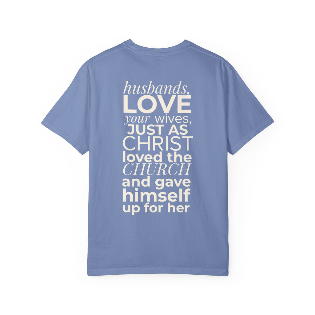 Ephesians 5:25 Scripture T-Shirt — Husbands, Love Your Wives