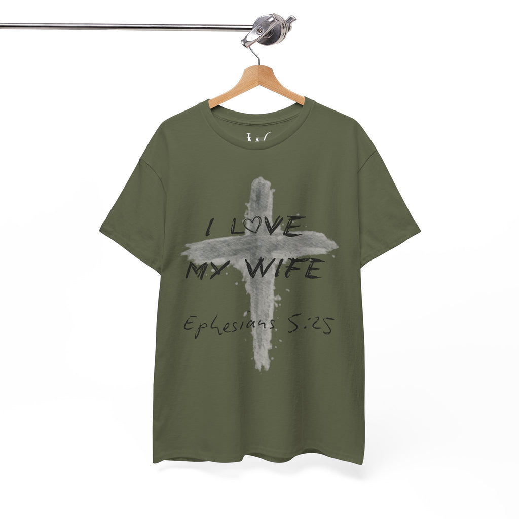 I Love My Wife Cross Ephesians 5:25 Scripture Tee