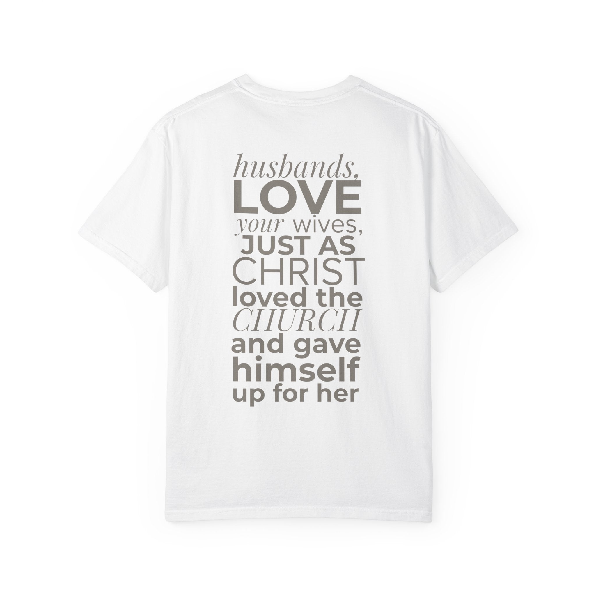 Ephesians 5:25 Scripture T-Shirt — Husbands, Love Your Wives