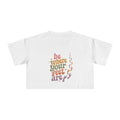 Be Where Your Feet Are — Women's Crop Tee