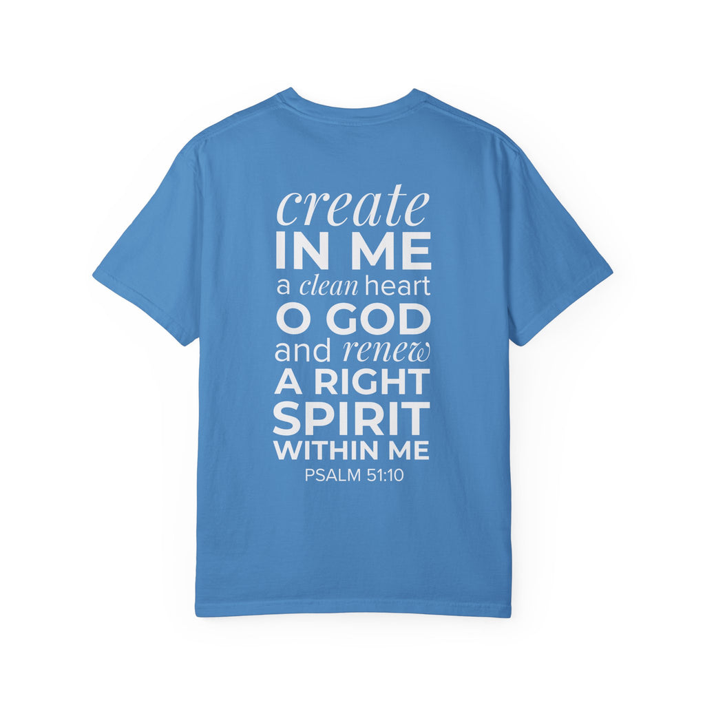 Repentance T-Shirt — "Create in Me a Clean Heart" Psalm 51:10 Christian Tee