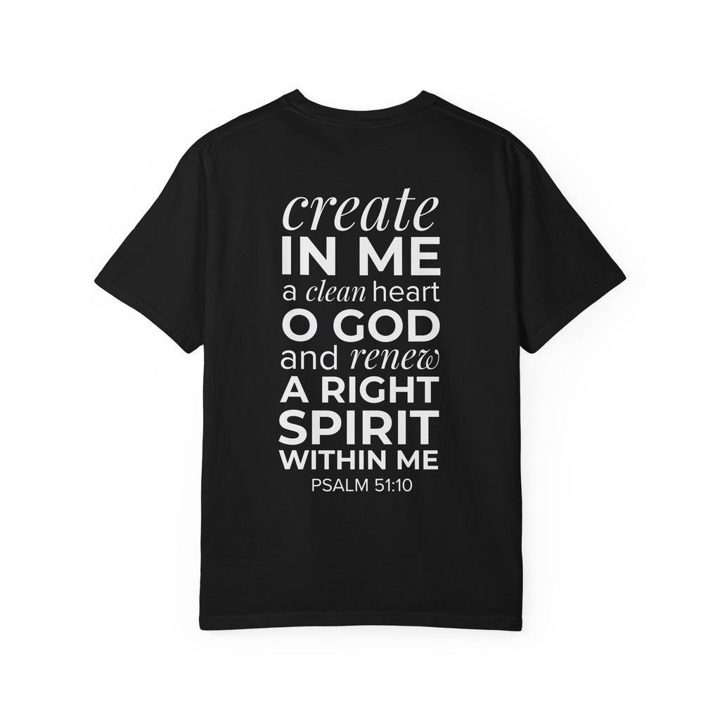 Repentance T-Shirt — "Create in Me a Clean Heart" Psalm 51:10 Christian Tee