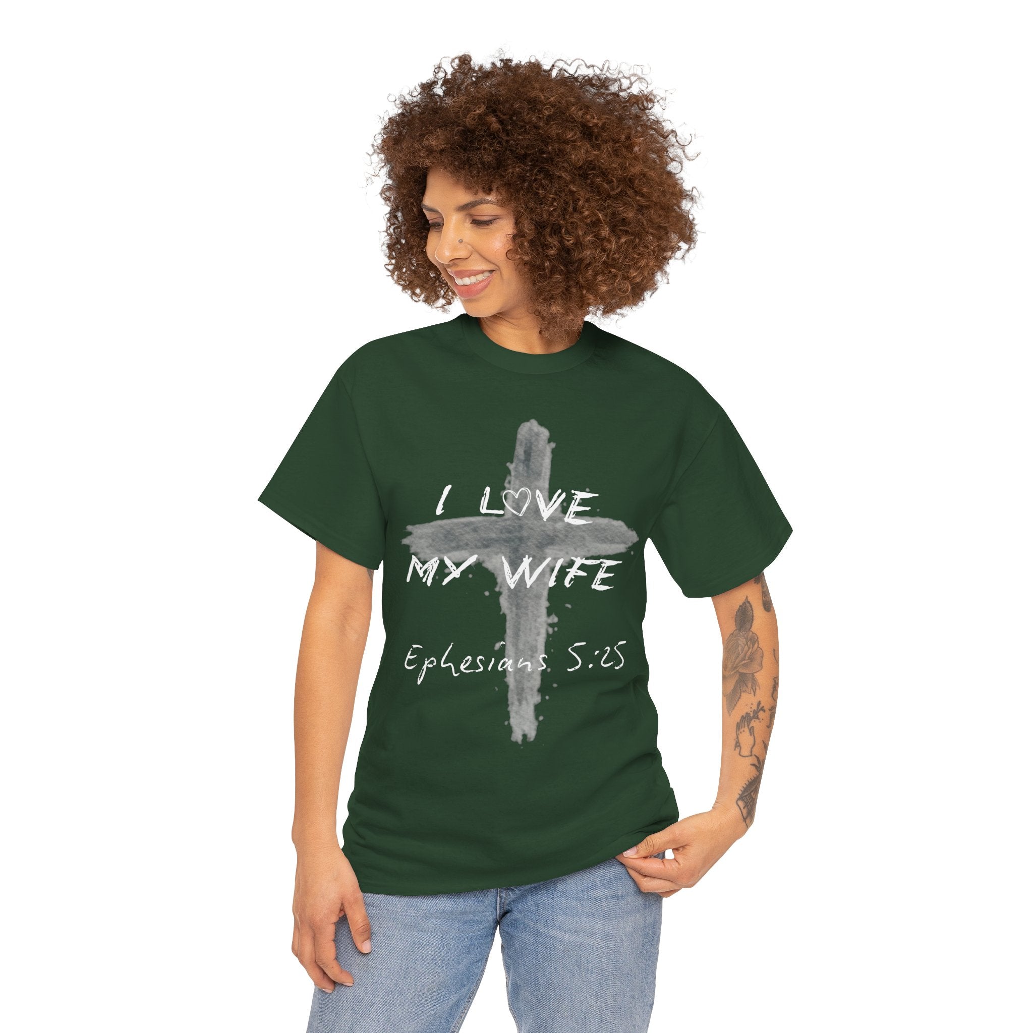 I Love My Wife Cross Ephesians 5:25 Scripture Tee