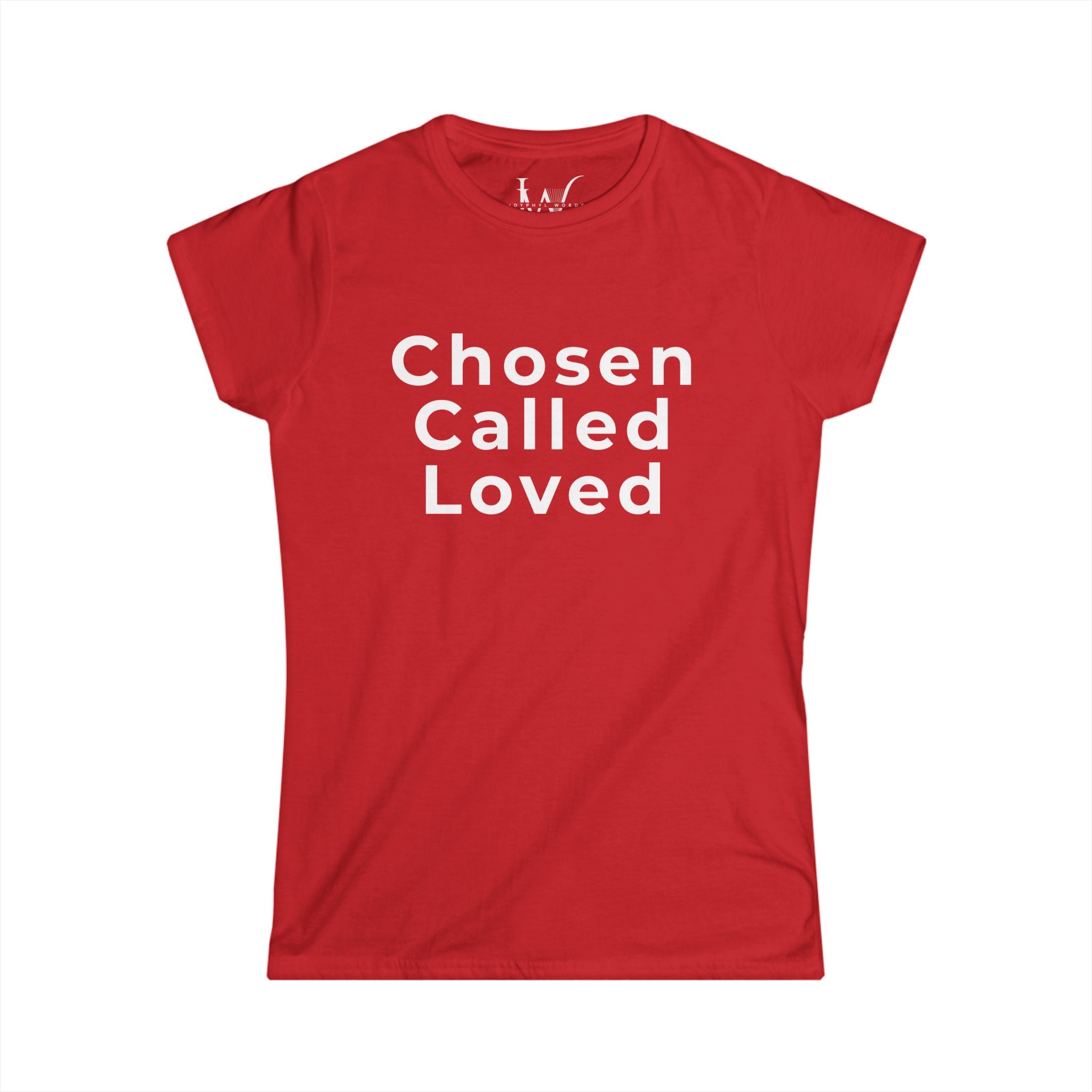 Chosen Called Loved Women's Tee