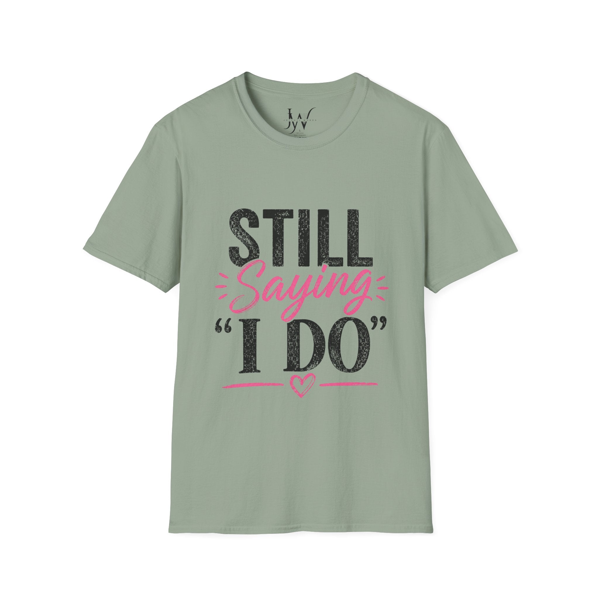 Strong Marriage "Still Saying I Do" Tee