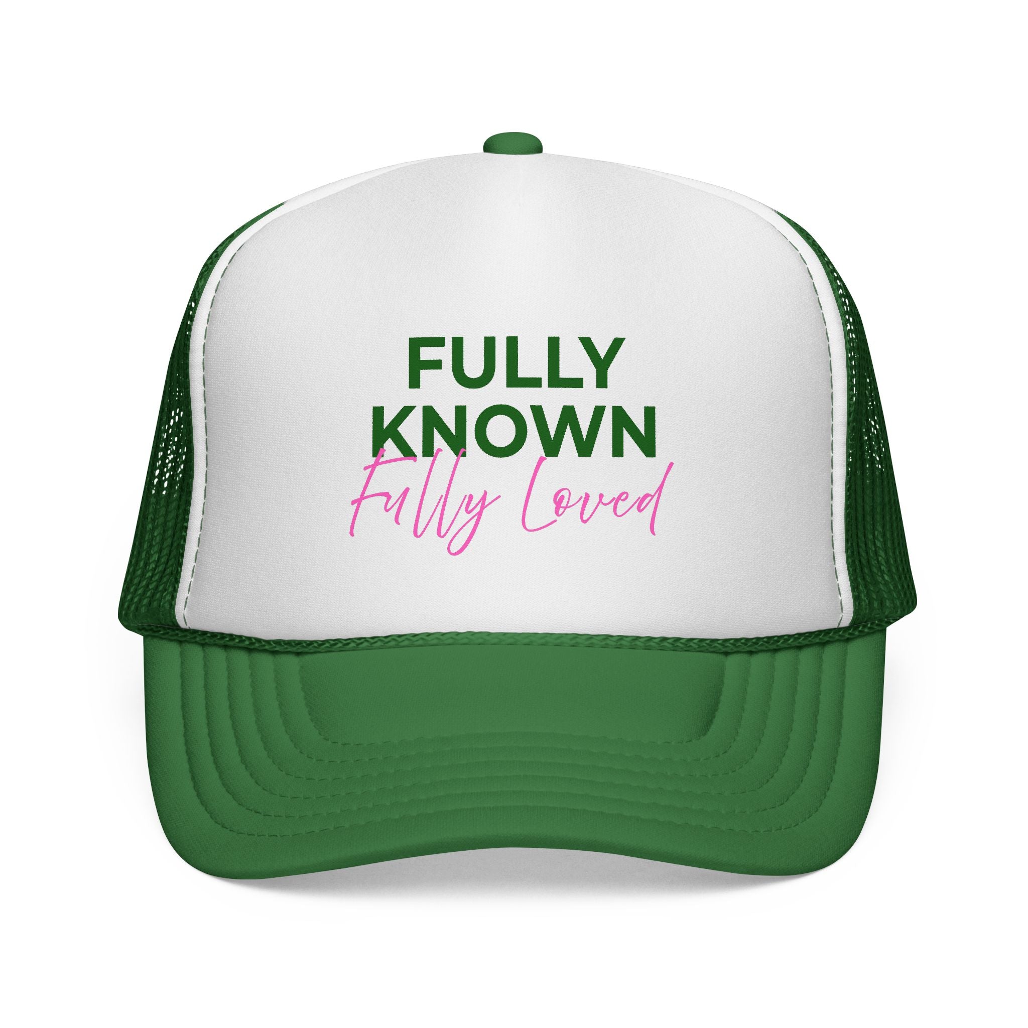 Fully Known Fully Loved Trucker Hat