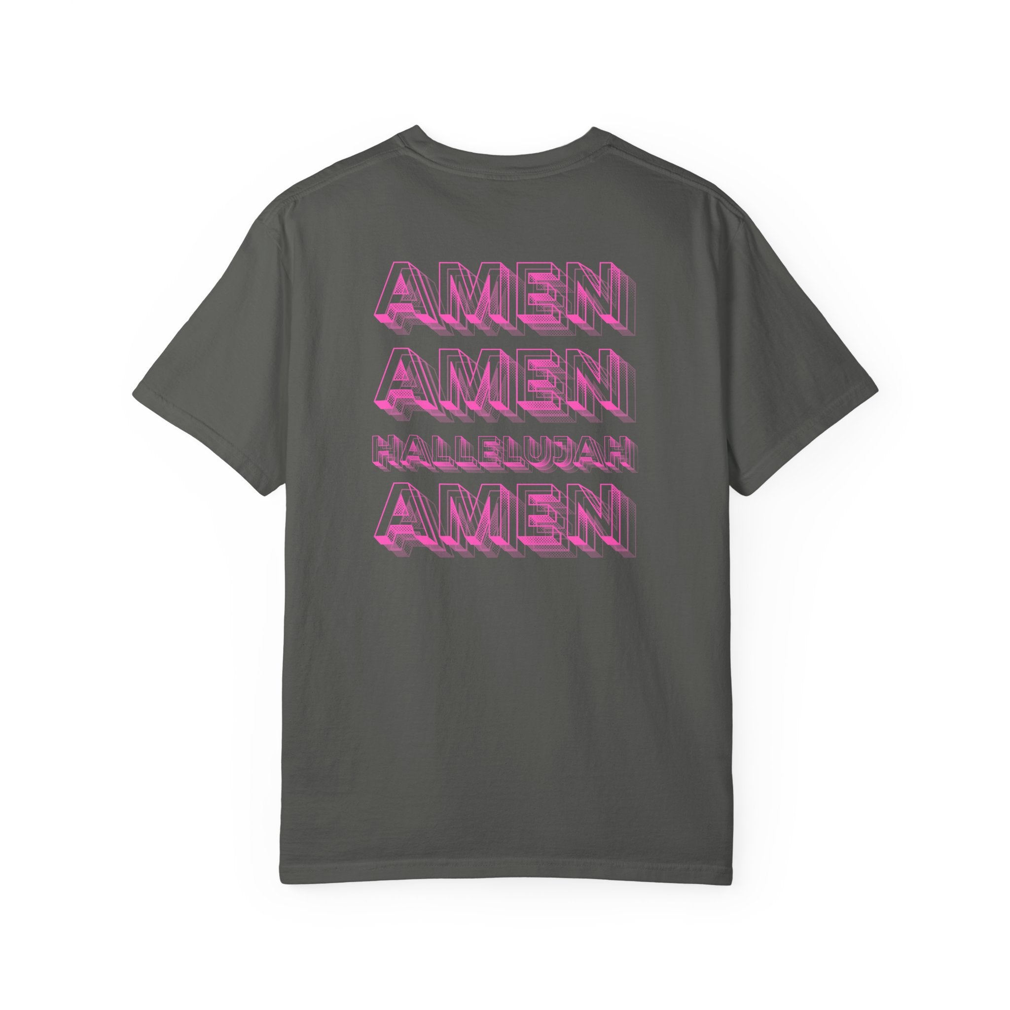 Amen Amen Hallelujah Amen Psalms 150:6 Graphic T-Shirt