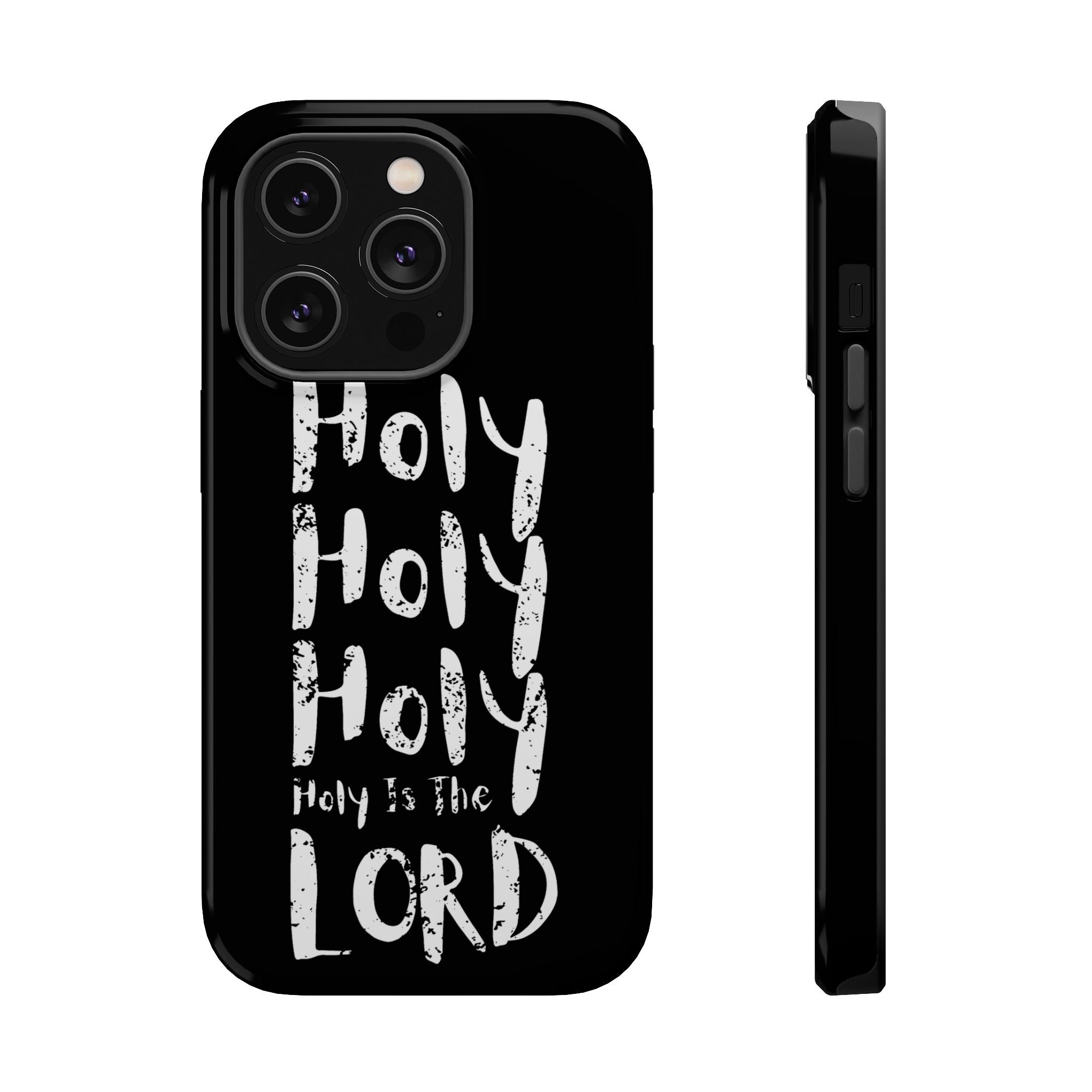 Phone Case — "Holy Holy Holy, Holy is the Lord" Colorful Magnetic Impact-Resistant Case