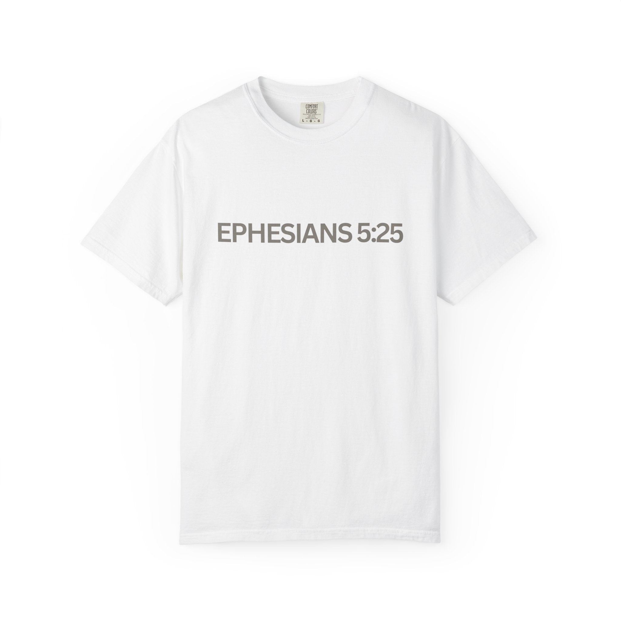 Ephesians 5:25 Scripture T-Shirt — Husbands, Love Your Wives