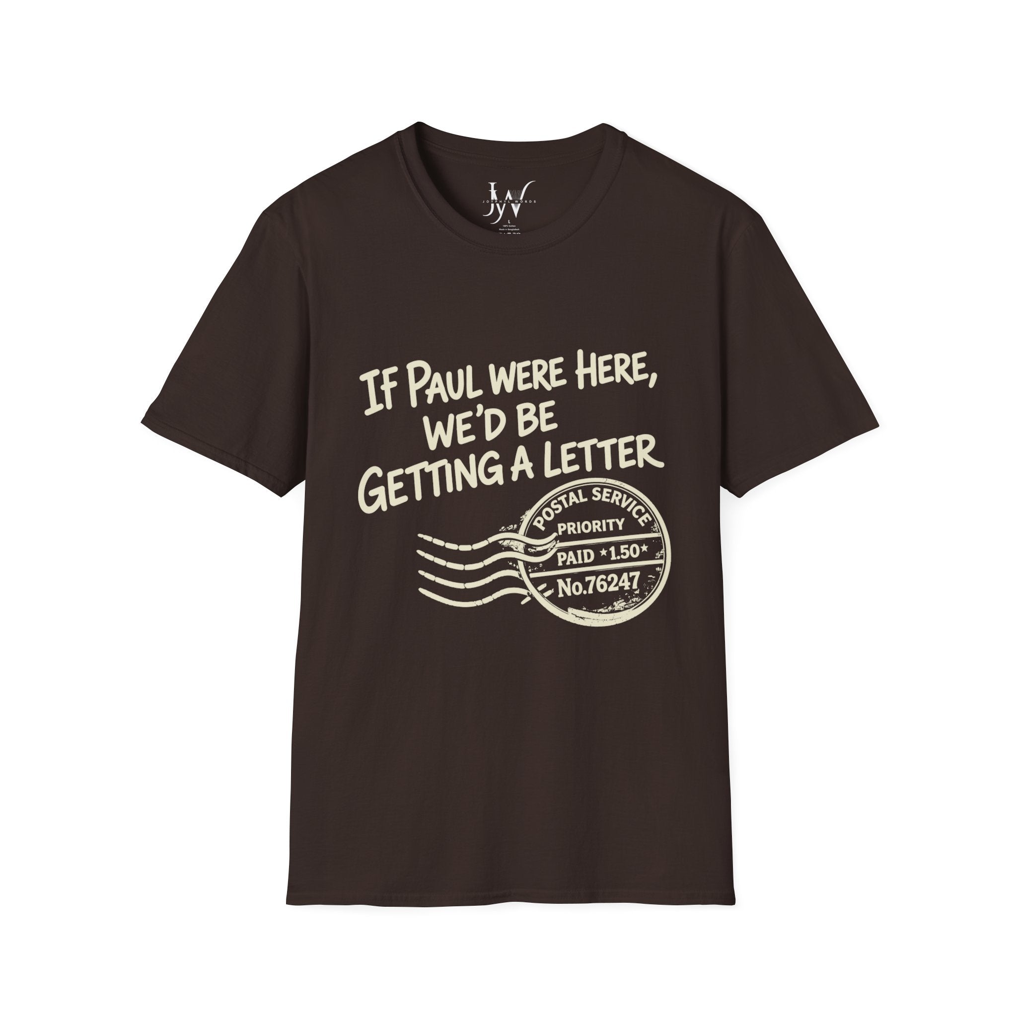 If Paul Were Here We’d Be Getting a Letter T-Shirt — Funny Vintage Postal Stamp Tee