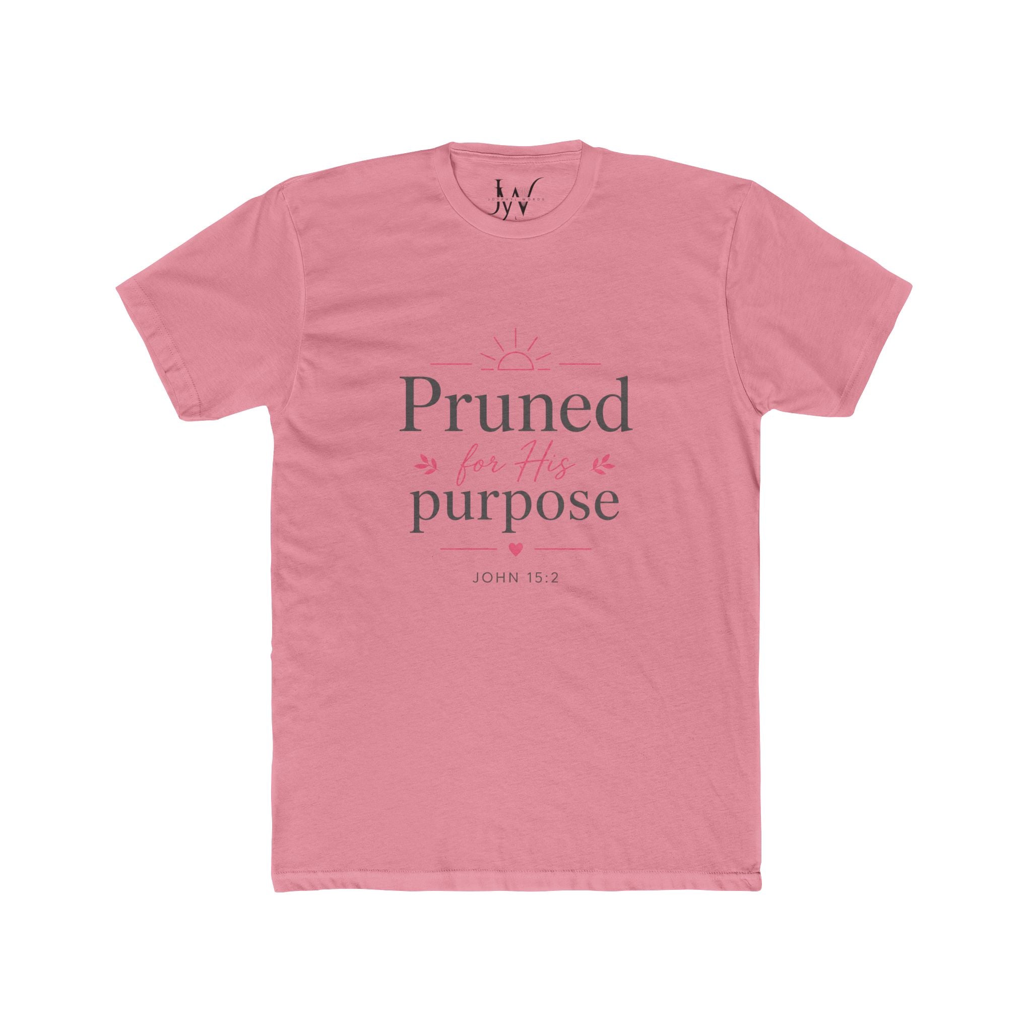 Pruned for His Purpose Christian Tee — John 15:2