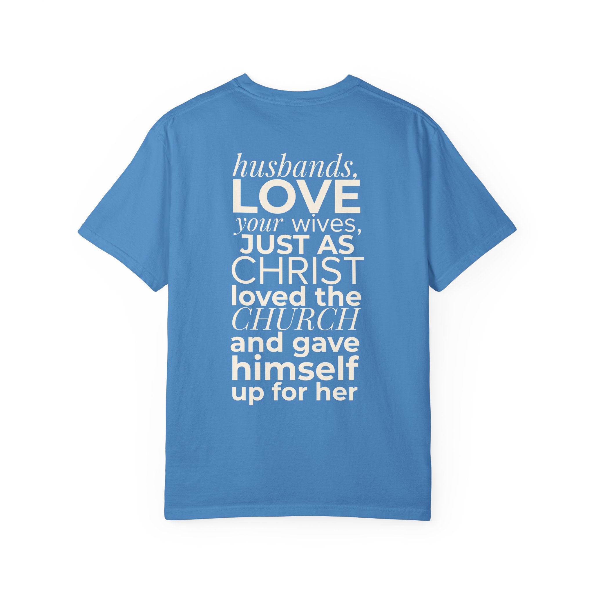 Ephesians 5:25 Scripture T-Shirt — Husbands, Love Your Wives