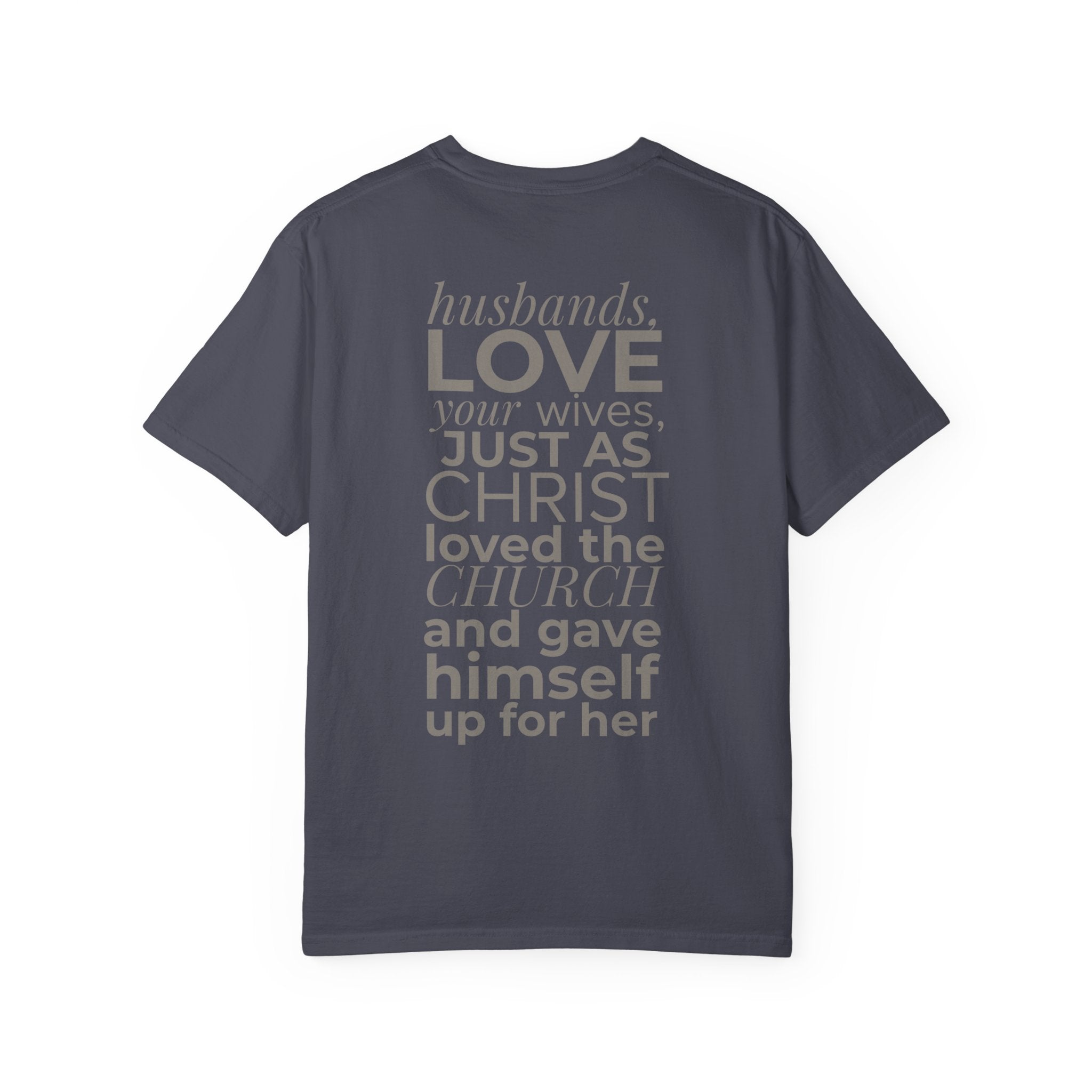 Ephesians 5:25 Scripture T-Shirt — Husbands, Love Your Wives