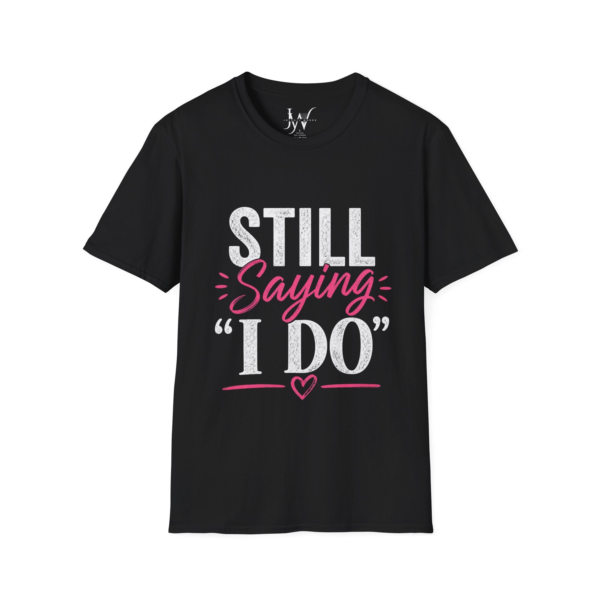 Strong Marriage "Still Saying I Do" Tee