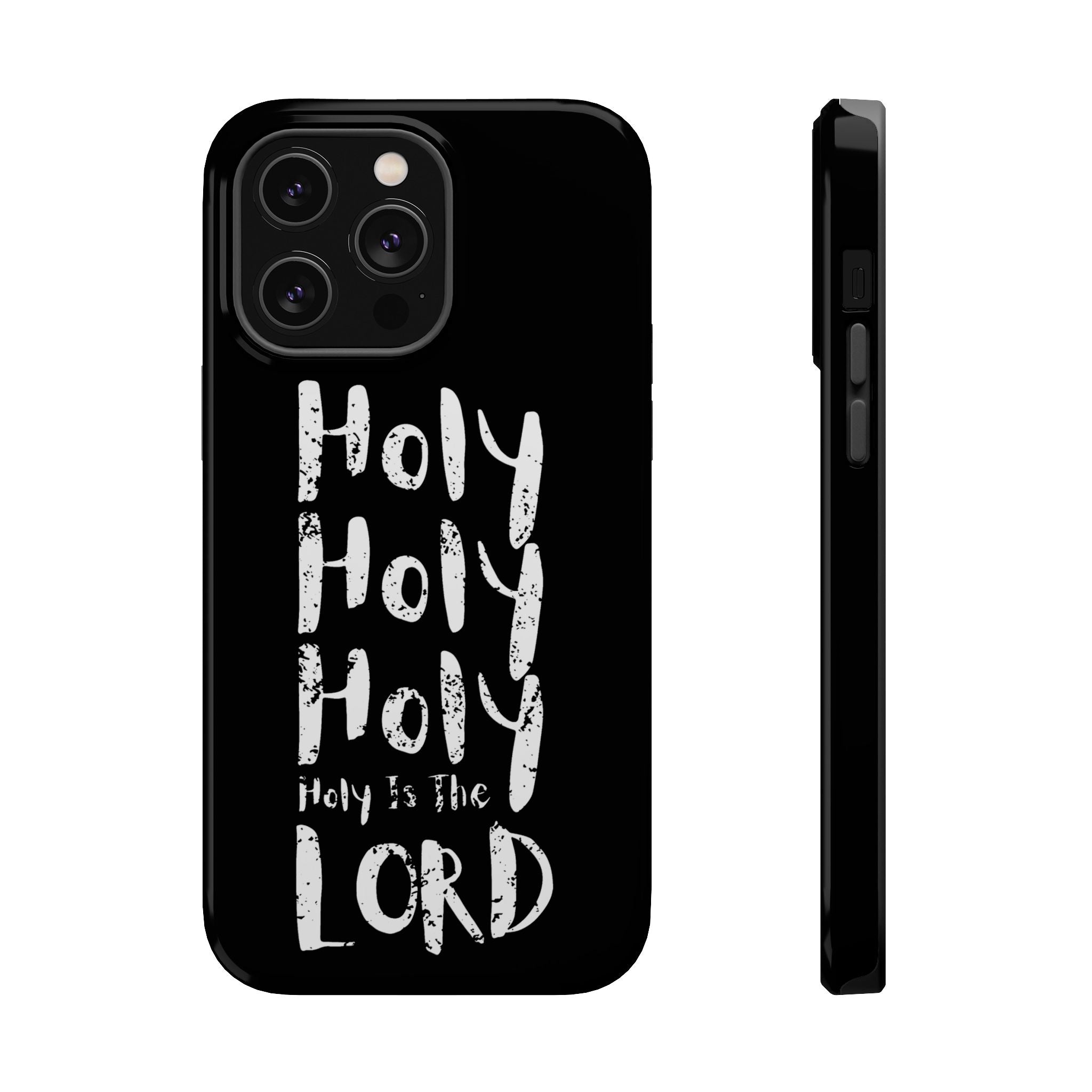 Phone Case — "Holy Holy Holy, Holy is the Lord" Colorful Magnetic Impact-Resistant Case