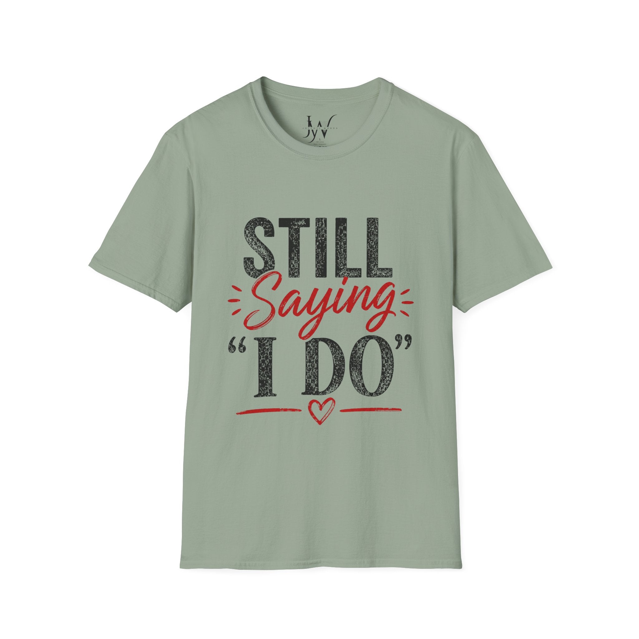 Strong Marriage "Still Saying I Do" Tee