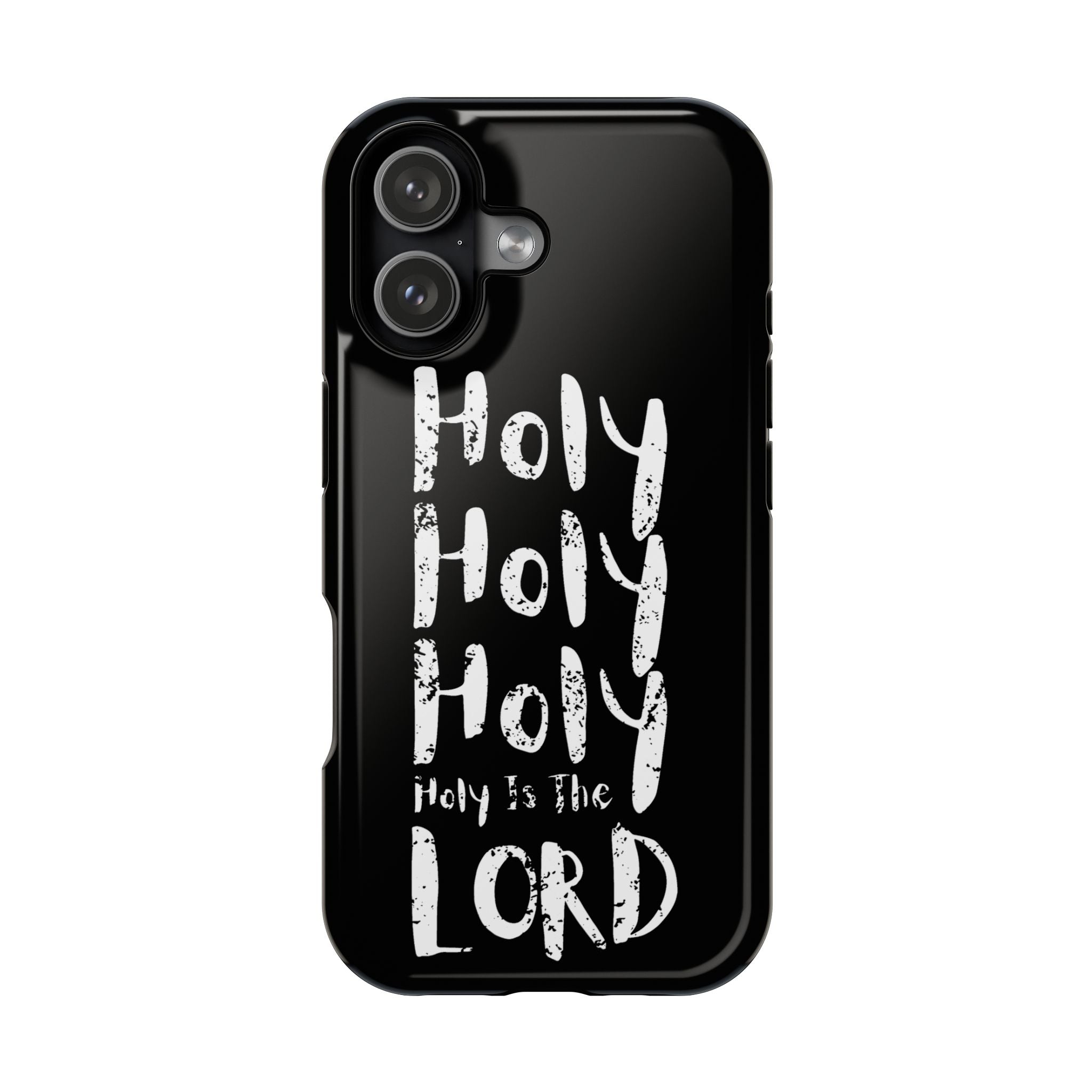 Phone Case — "Holy Holy Holy, Holy is the Lord" Colorful Magnetic Impact-Resistant Case