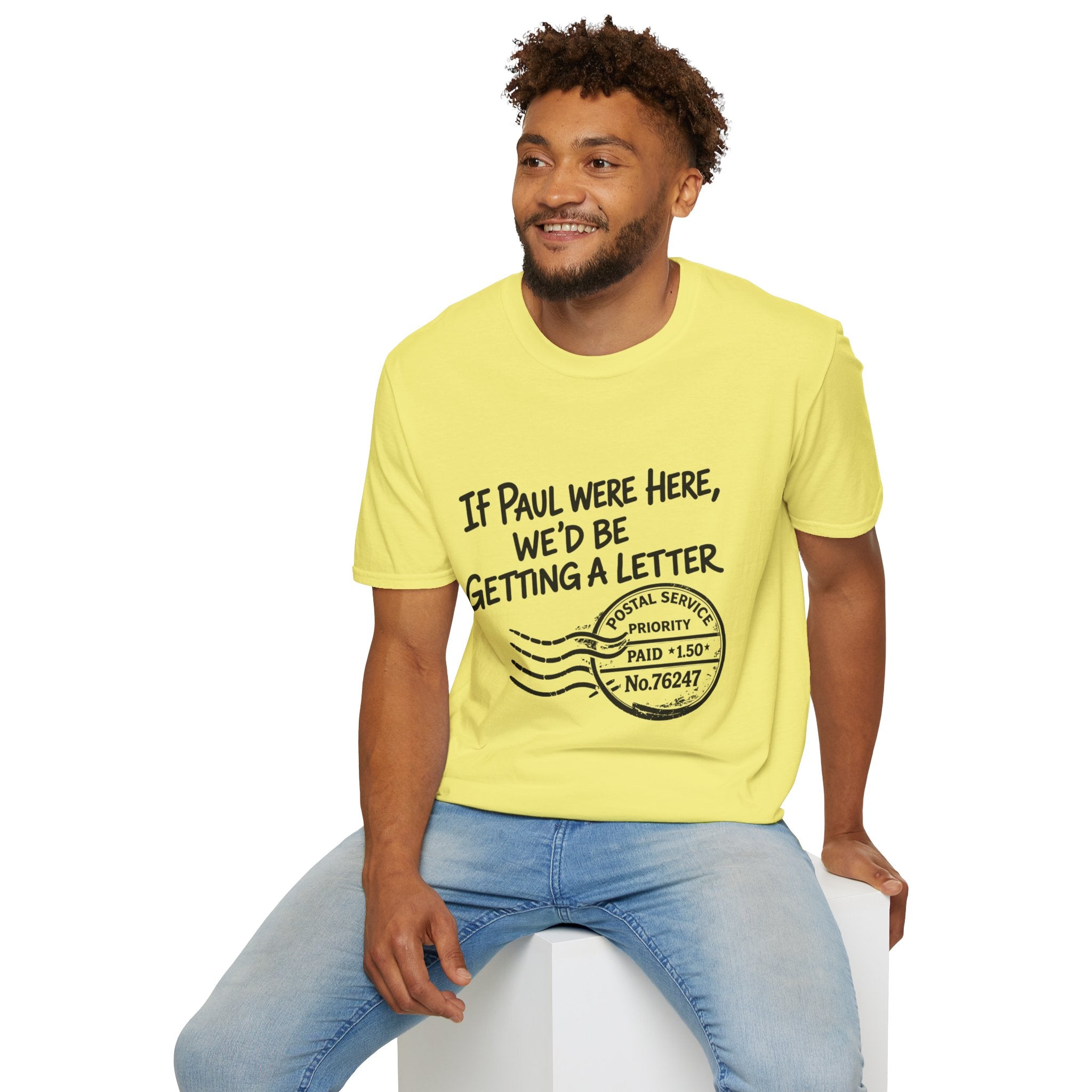 If Paul Were Here We’d Be Getting a Letter T-Shirt — Funny Vintage Postal Stamp Tee