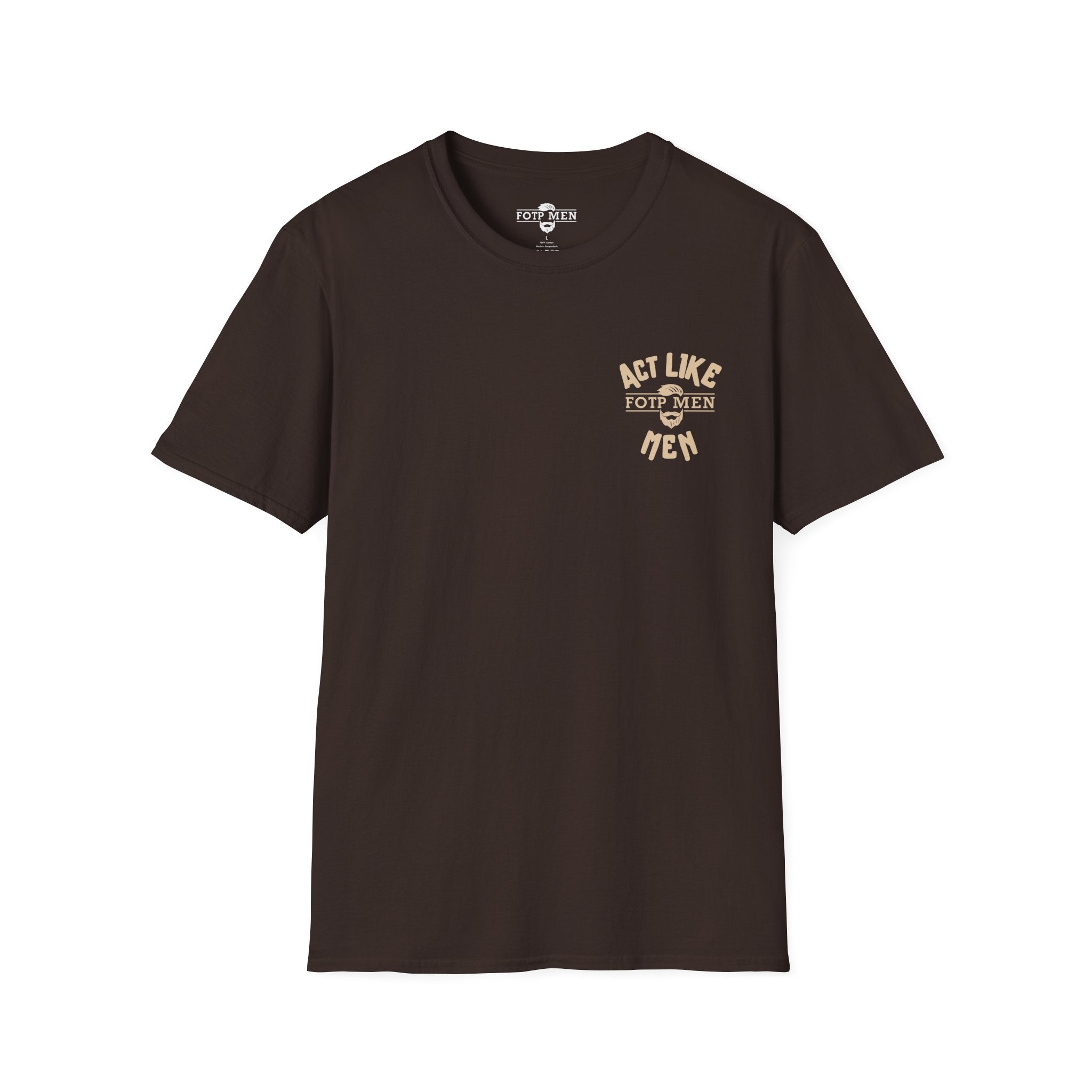 FOTP Mens Act Like Men Graphic T-Shirt