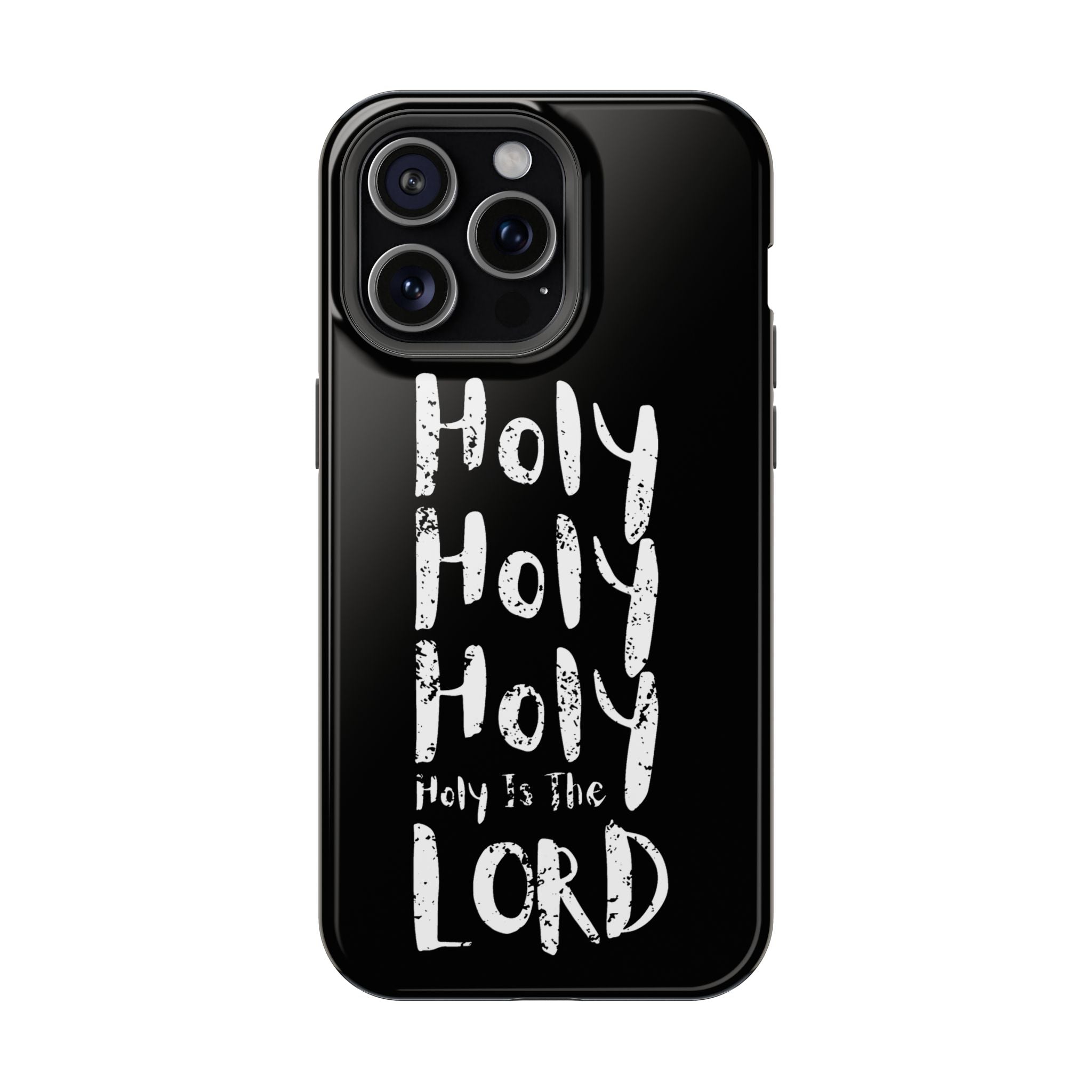 Phone Case — "Holy Holy Holy, Holy is the Lord" Colorful Magnetic Impact-Resistant Case