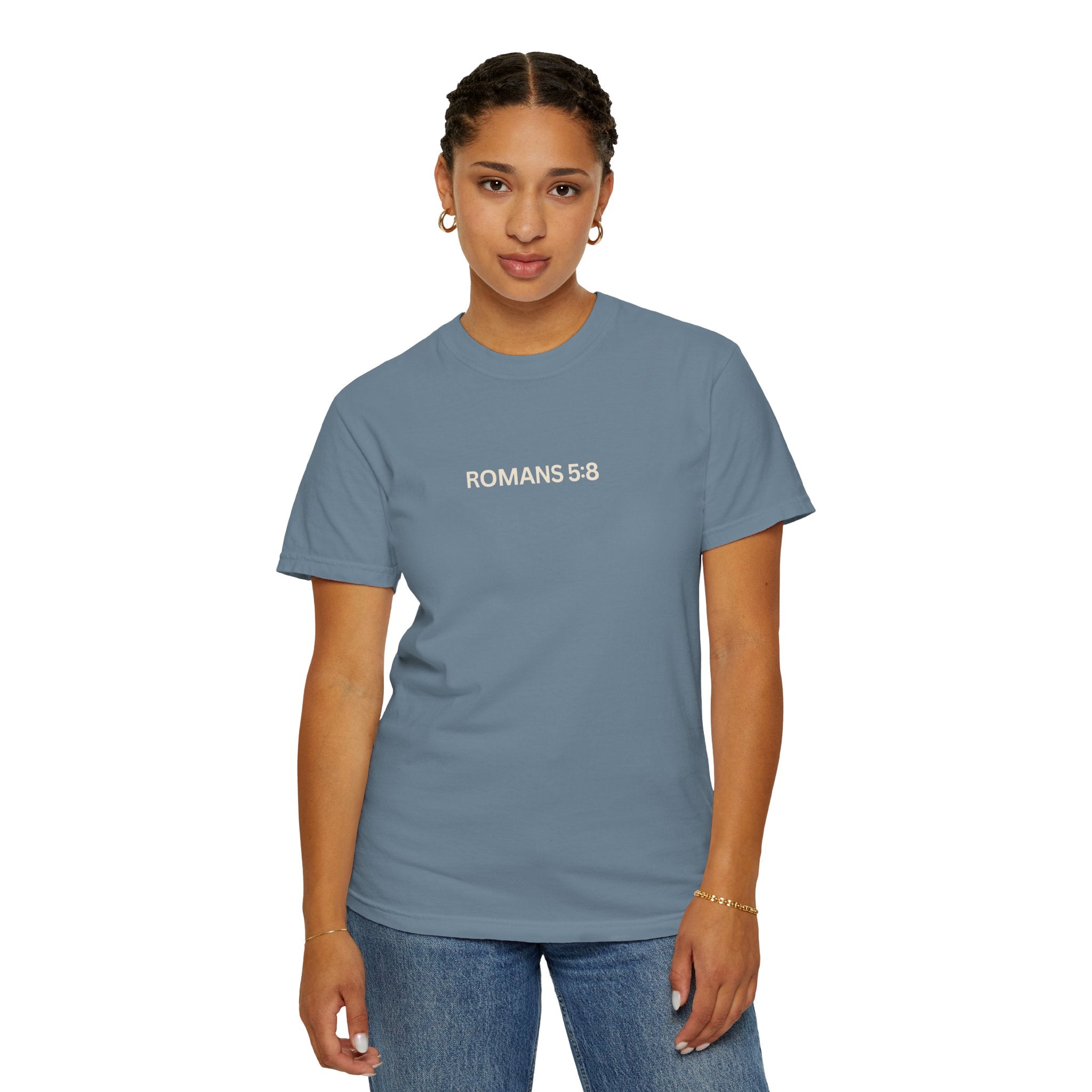 Jesus Loves You Romans 5:8 T-Shirt