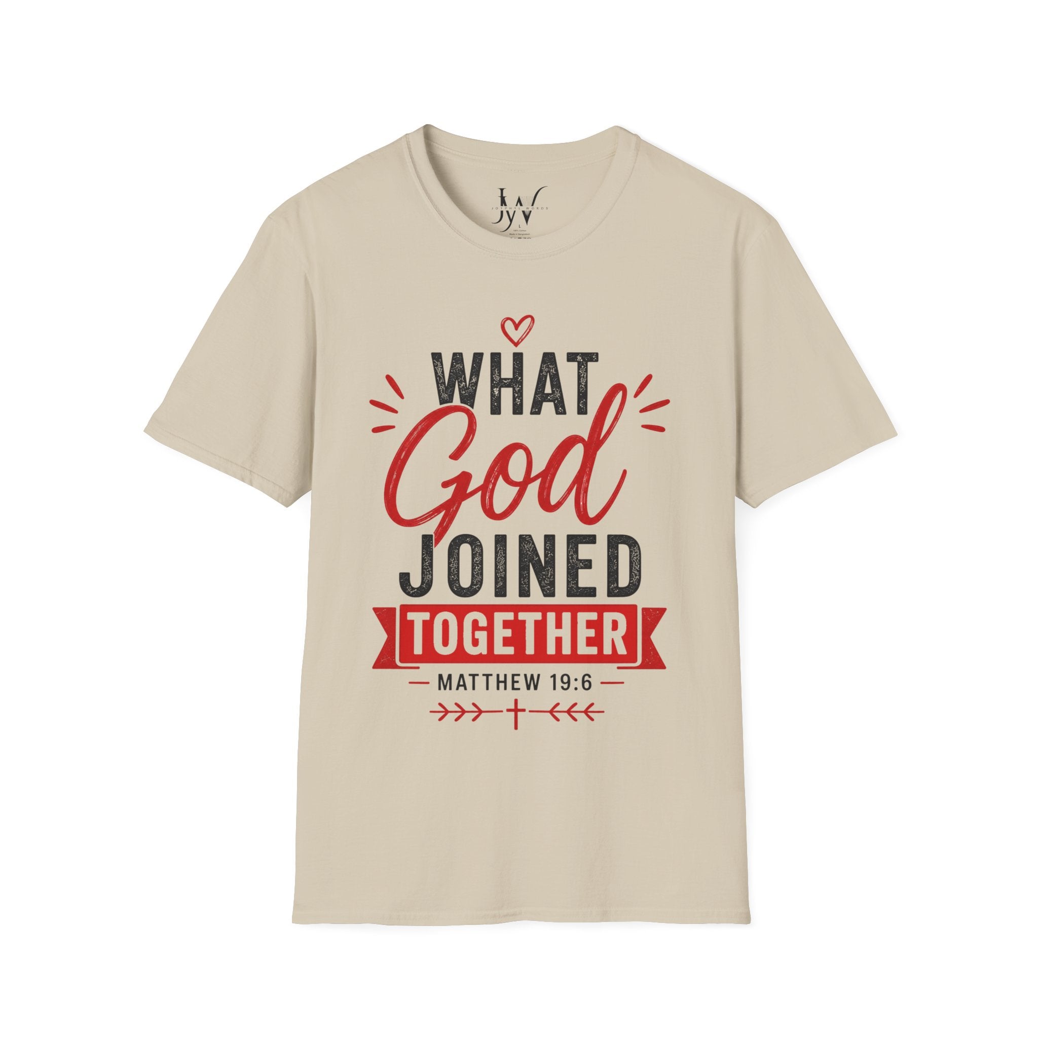 Strong Marriage "What God Joined Together" Matthew 19:6 T-Shirt