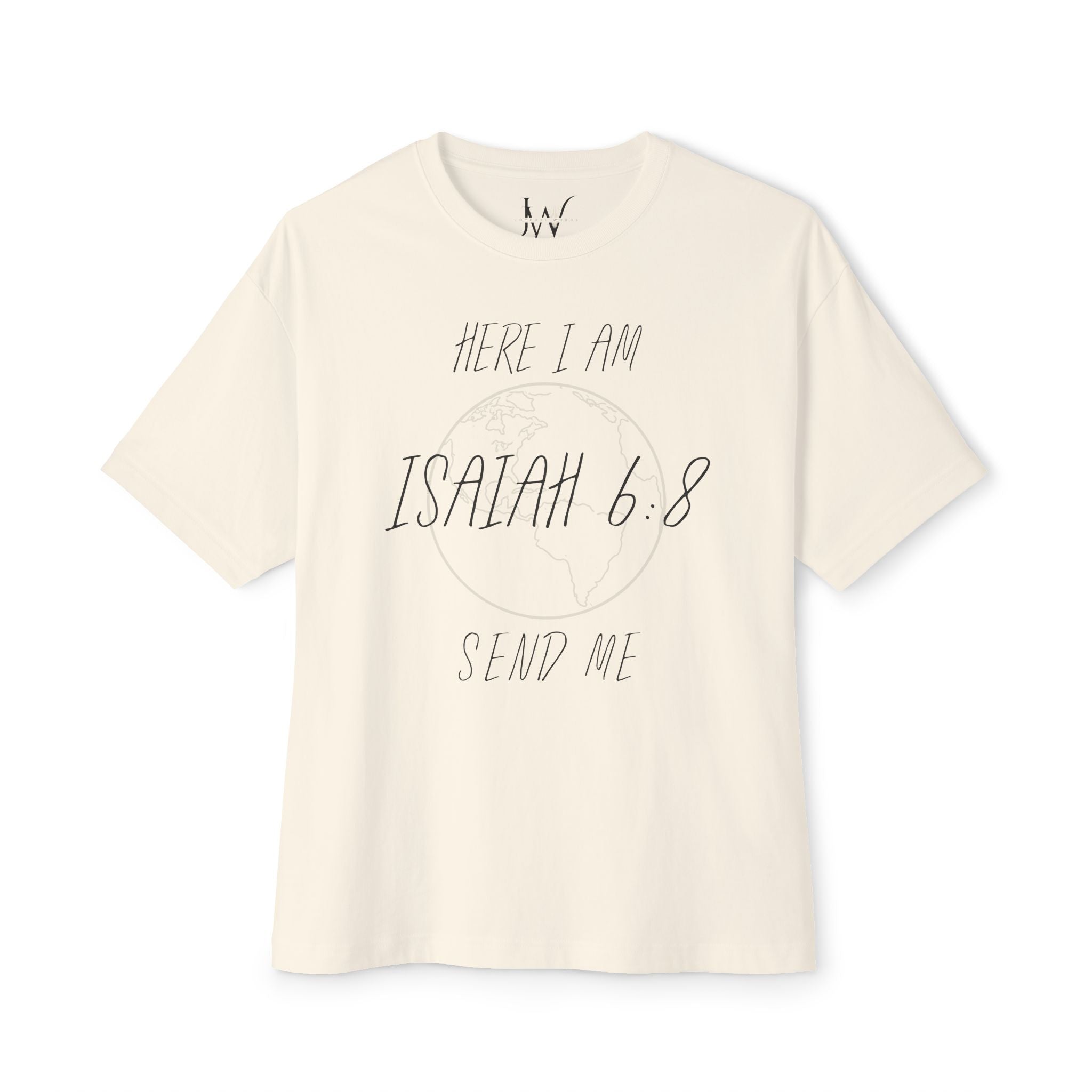 Here I Am Send Me Globe Tee