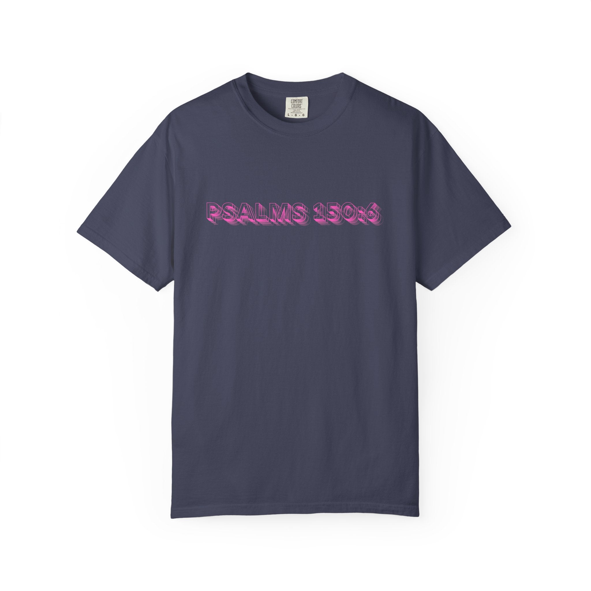 Amen Amen Hallelujah Amen Psalms 150:6 Graphic T-Shirt