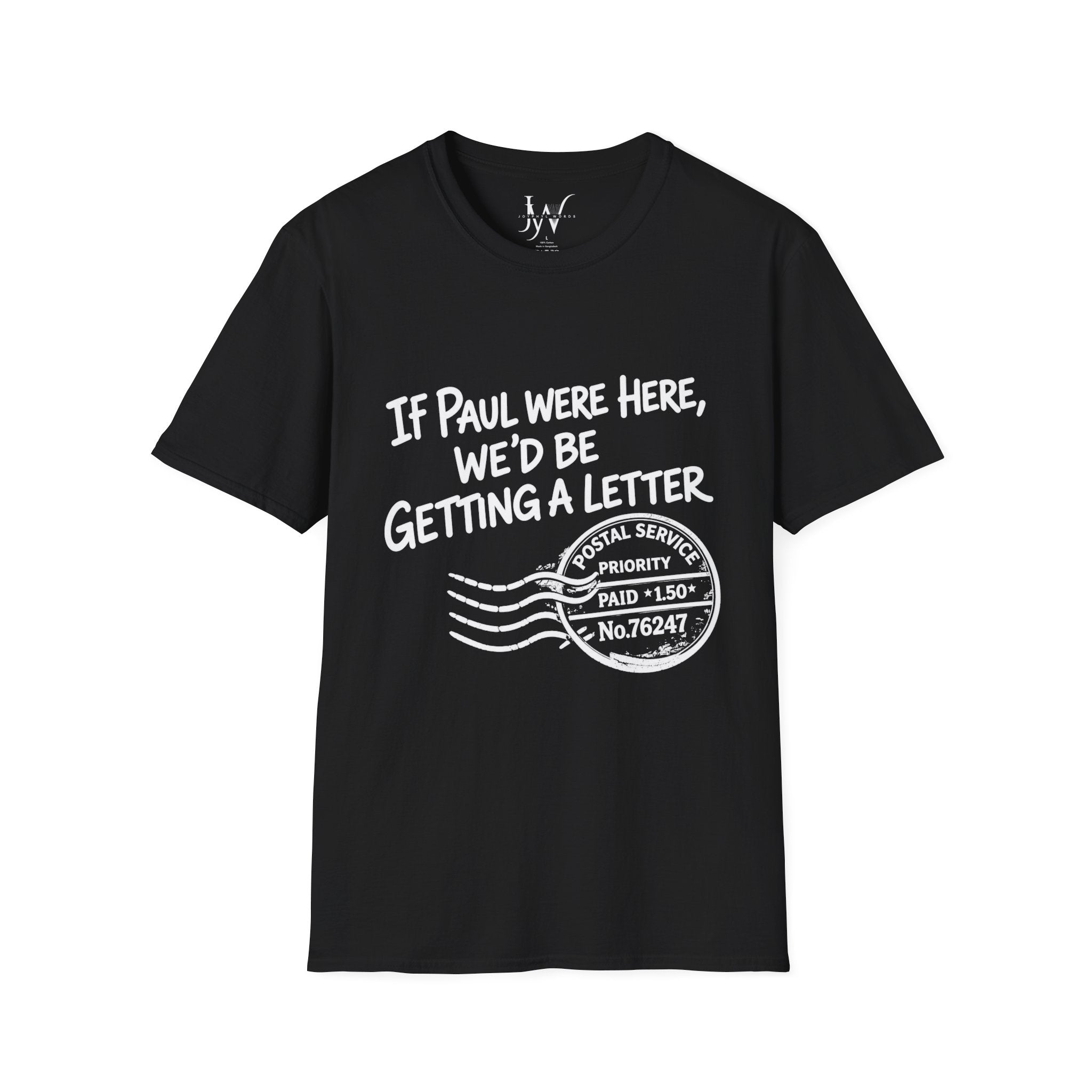 If Paul Were Here We’d Be Getting a Letter T-Shirt — Funny Vintage Postal Stamp Tee