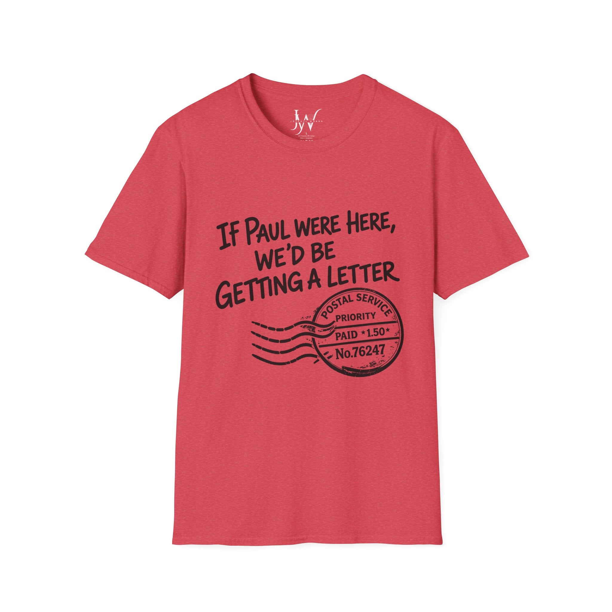 If Paul Were Here We’d Be Getting a Letter T-Shirt — Funny Vintage Postal Stamp Tee