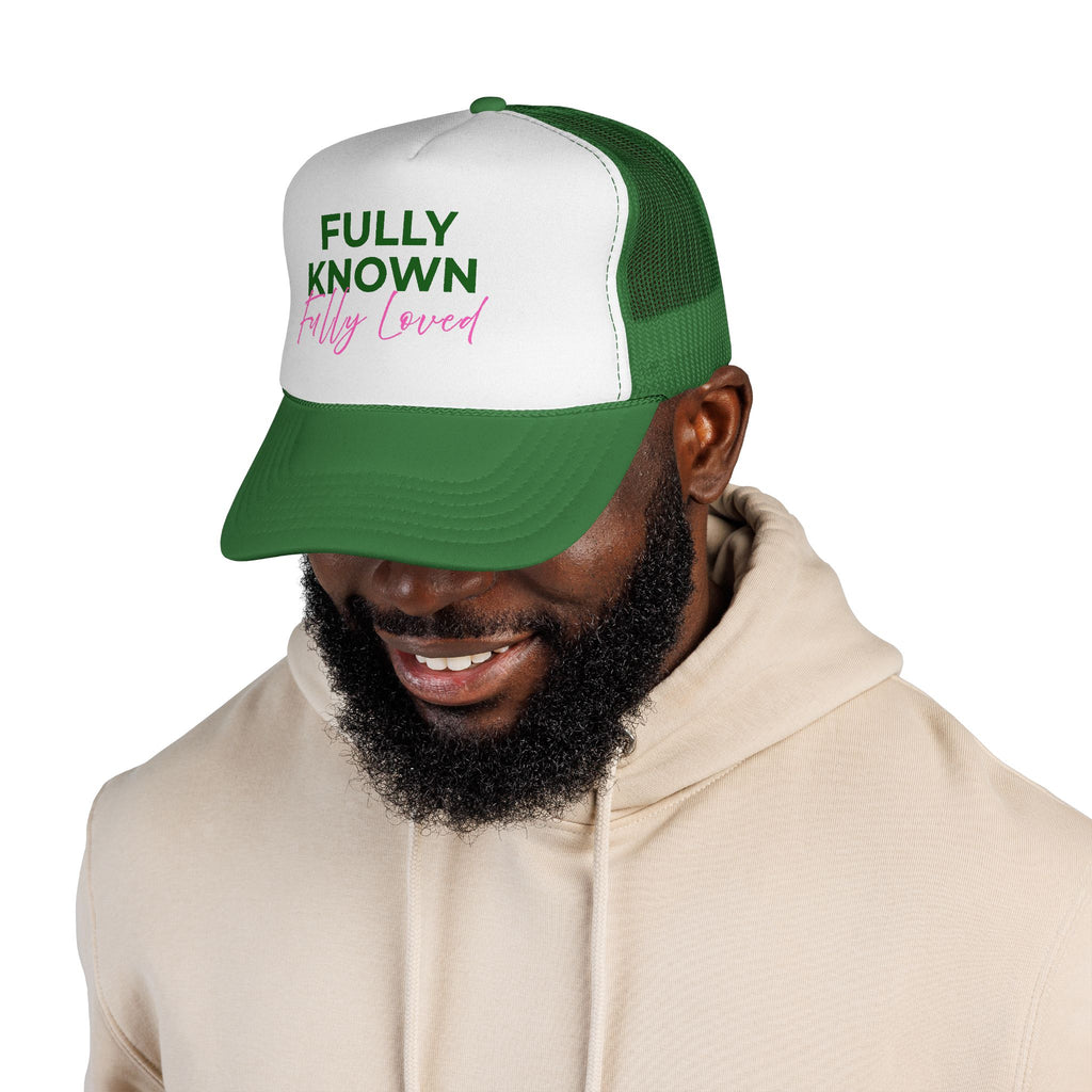 Fully Known Fully Loved Trucker Hat
