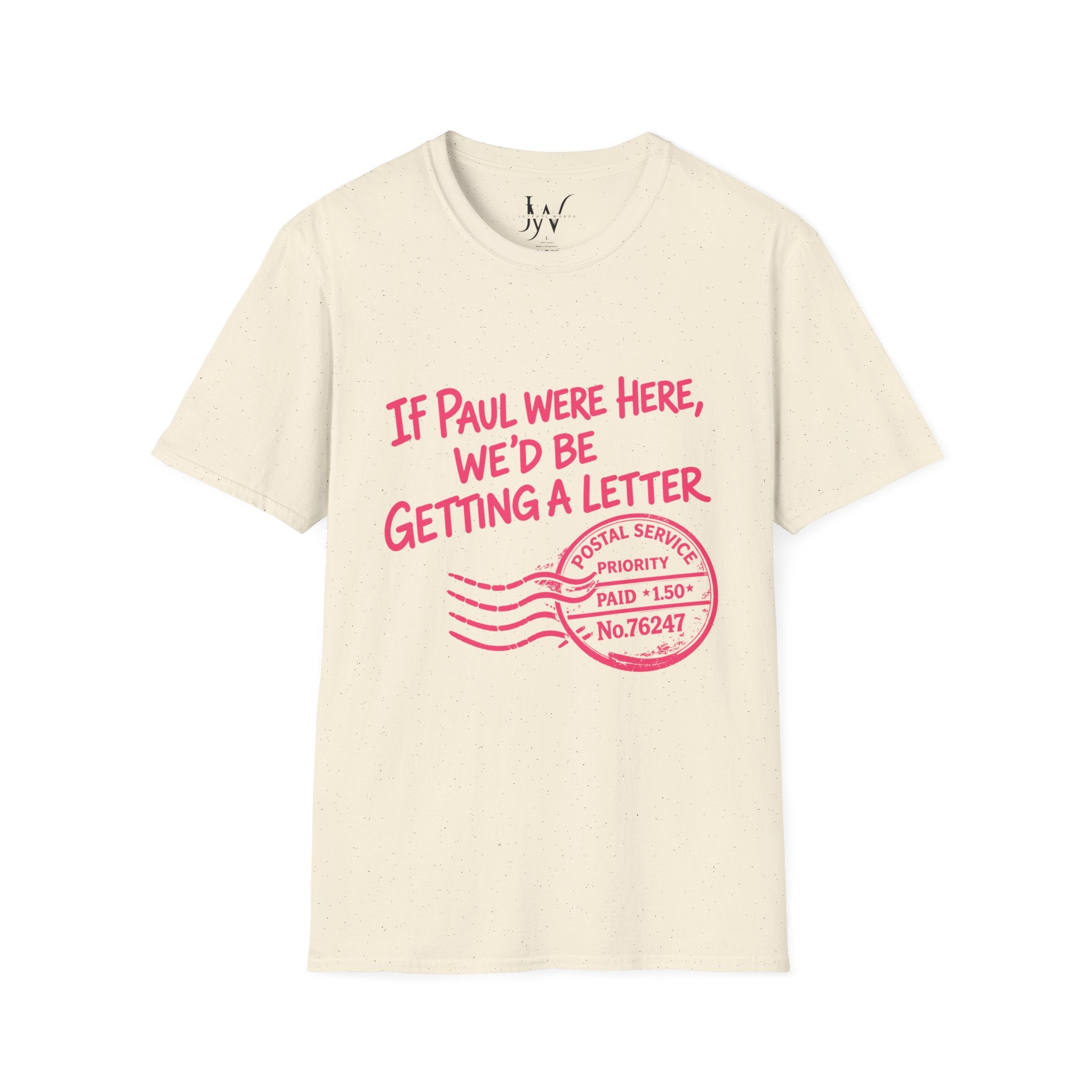 If Paul Were Here We’d Be Getting a Letter T-Shirt — Funny Vintage Postal Stamp Tee