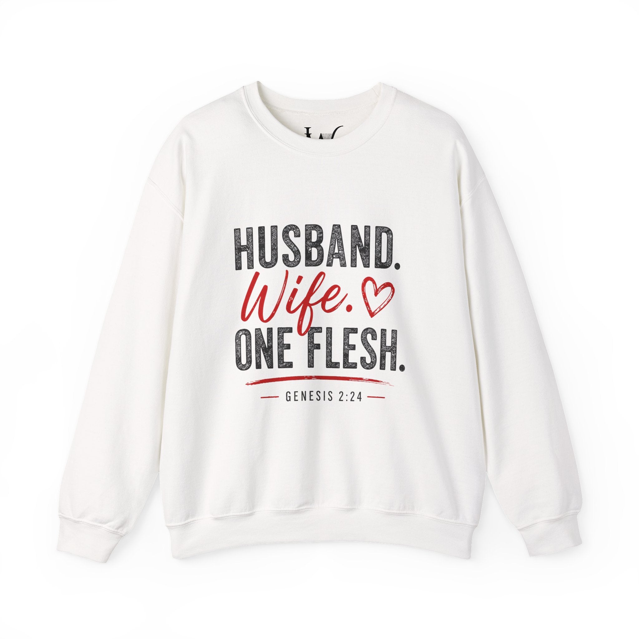 Strong Marriage "Husband. Wife. One Flesh" Genesis 2:24 Sweatshirt