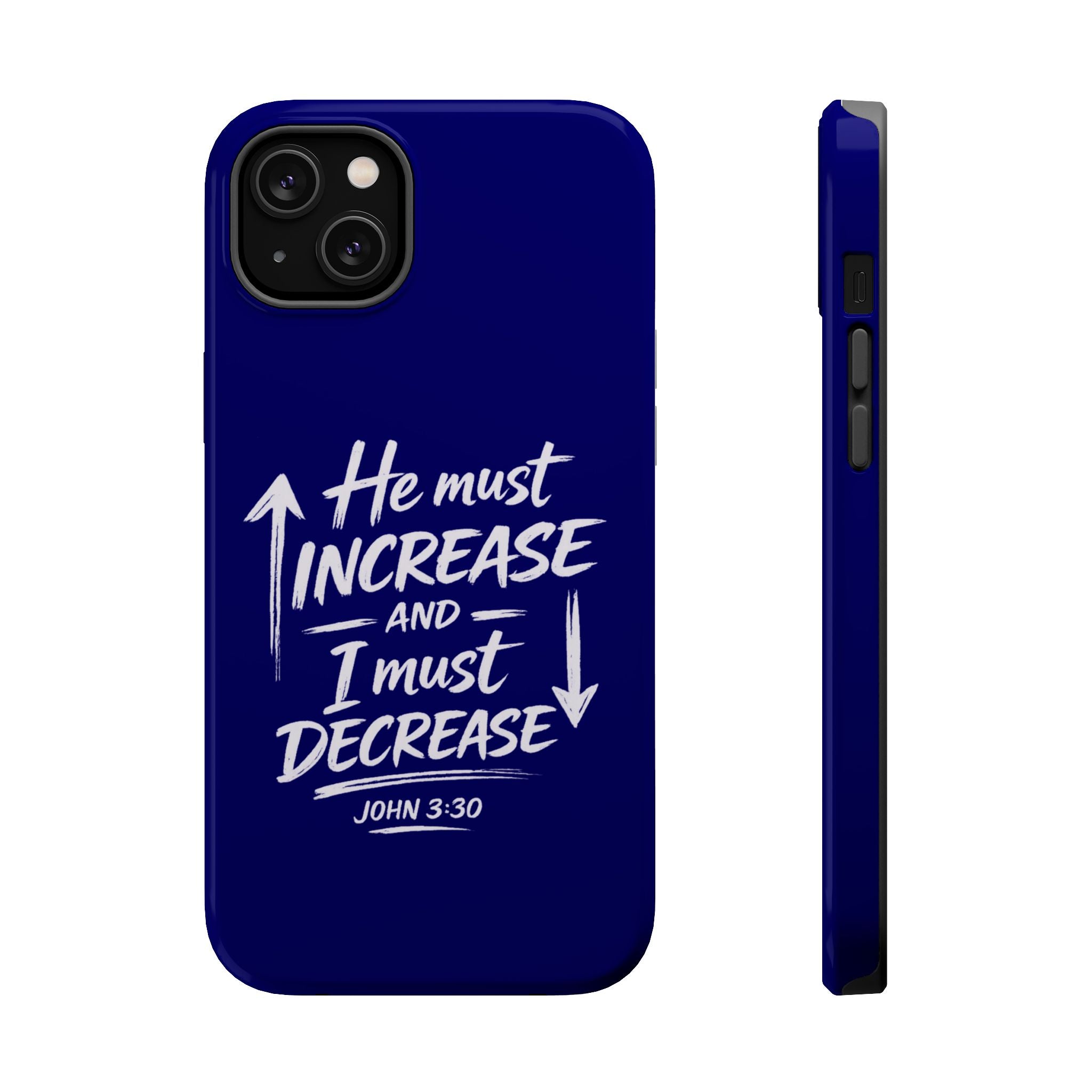Phone Case — "He Must Increase and I Must Decrease John 3:30" Colorful Magnetic Impact-Resistant Case