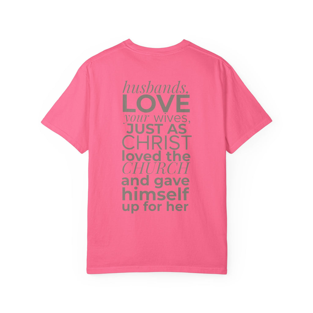 Ephesians 5:25 Scripture T-Shirt — Husbands, Love Your Wives