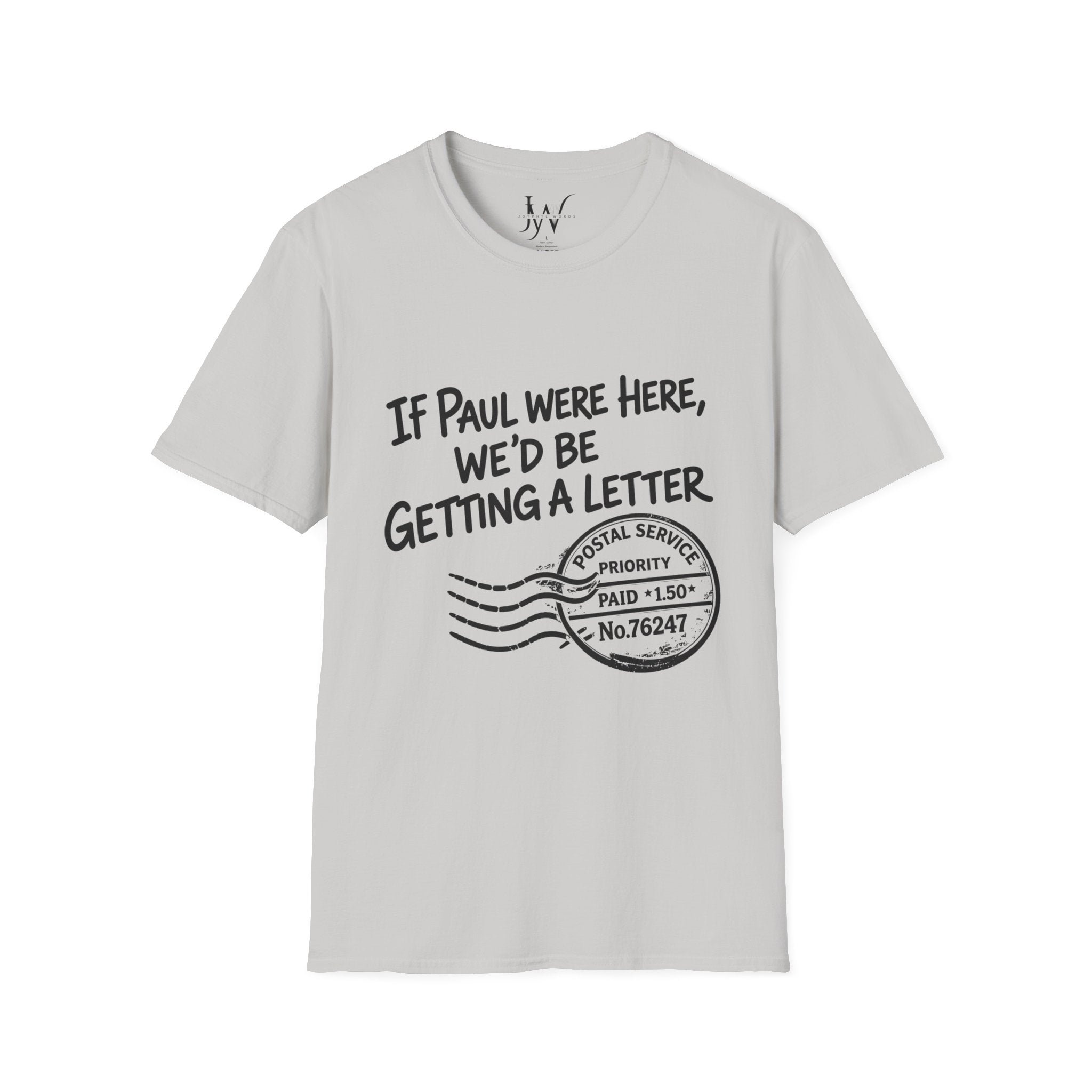 If Paul Were Here We’d Be Getting a Letter T-Shirt — Funny Vintage Postal Stamp Tee