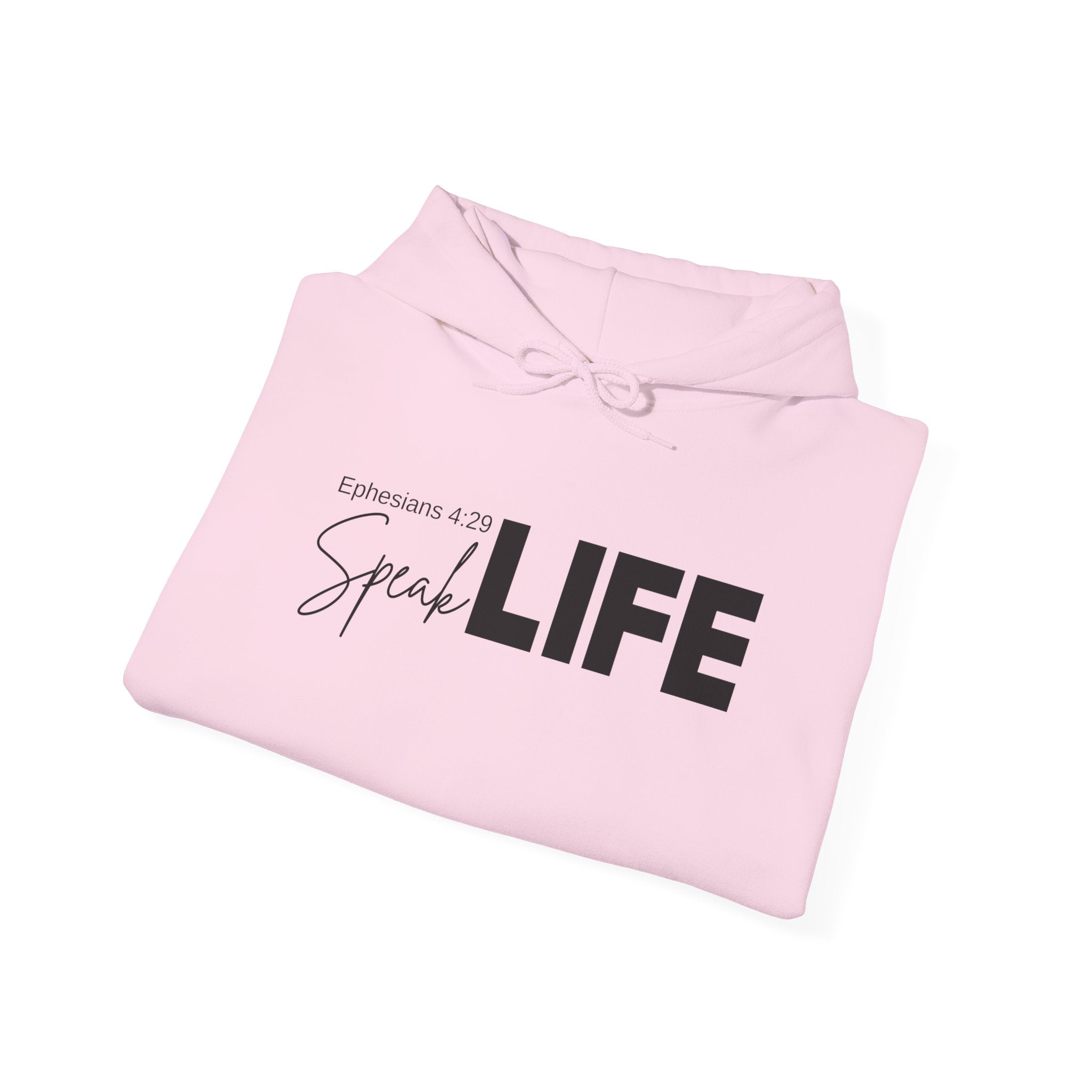 Speak Life Ephesians 4:29 Hoodie Pullover