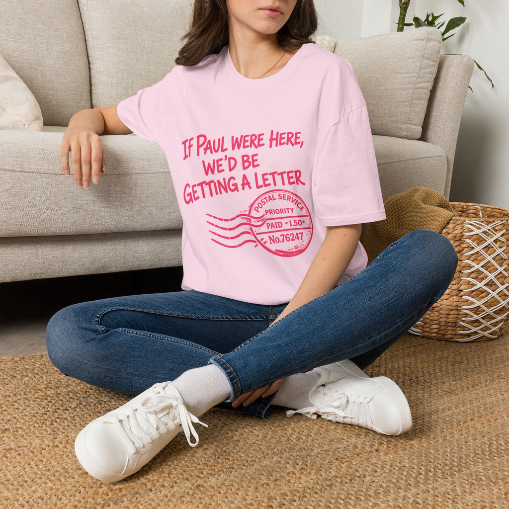 If Paul Were Here We’d Be Getting a Letter T-Shirt — Funny Vintage Postal Stamp Tee