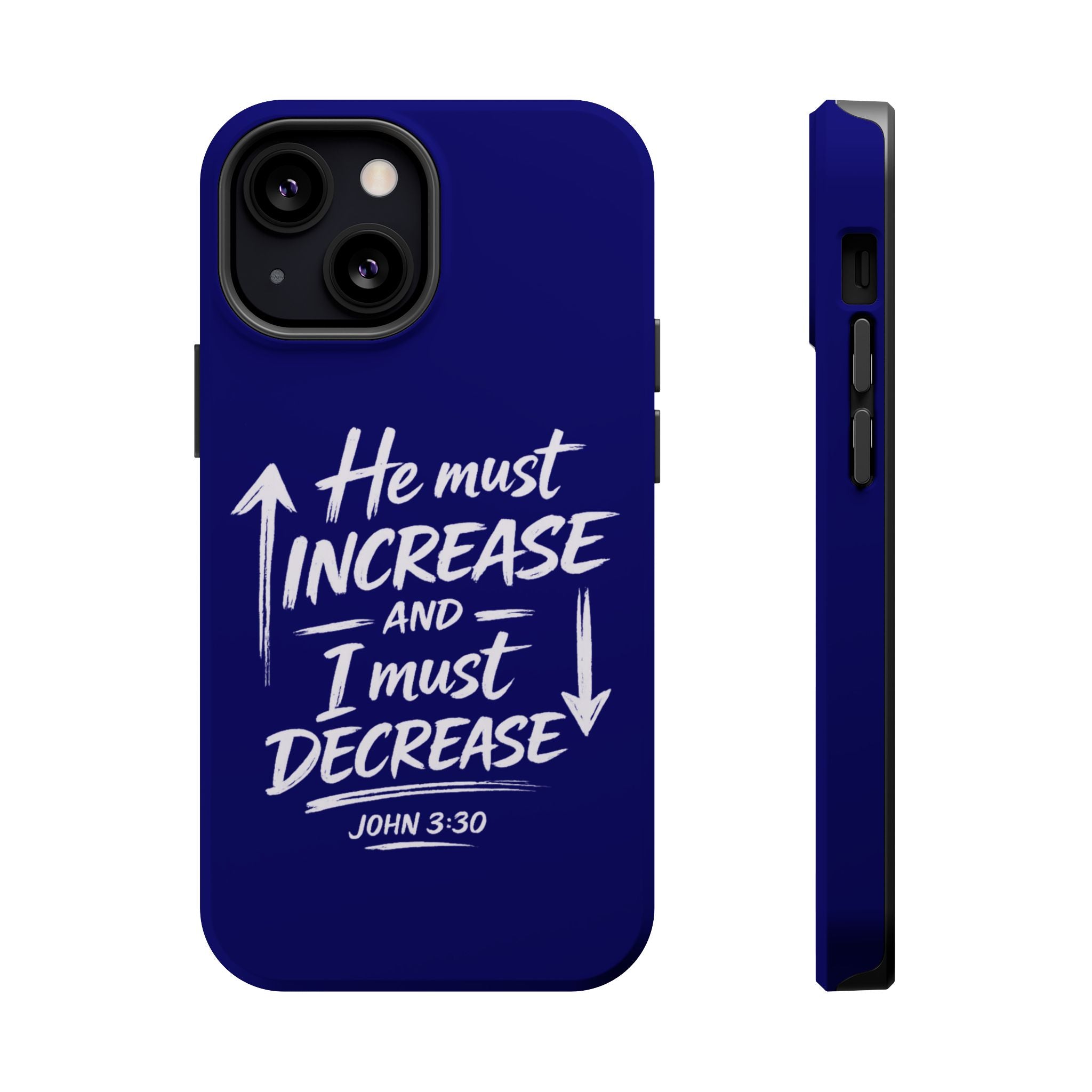 Phone Case — "He Must Increase and I Must Decrease John 3:30" Colorful Magnetic Impact-Resistant Case