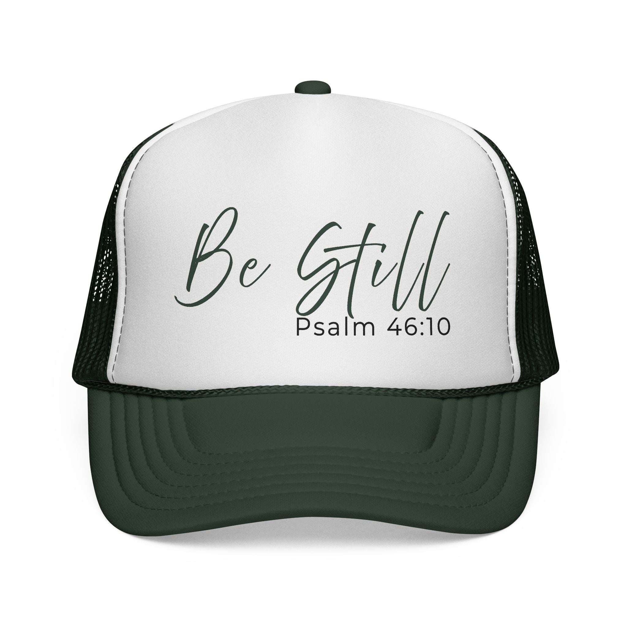 Be Still Psalm 46:10 Trucker Hat