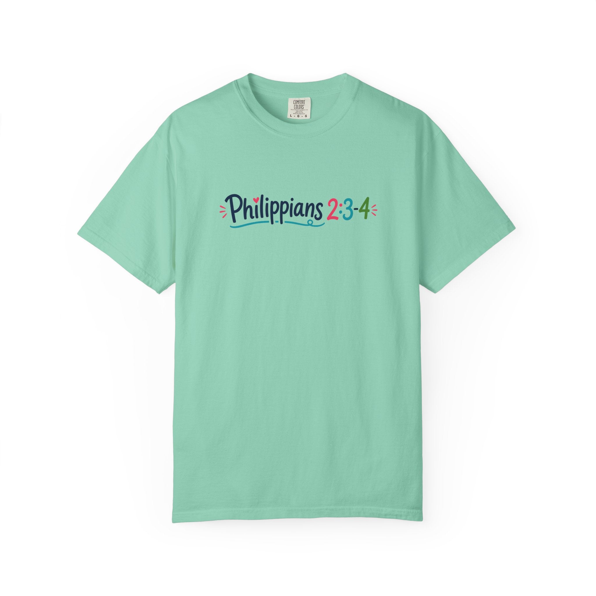 Leave People & Places Better Than You Found Them Philippians 2:3-4 T-Shirt