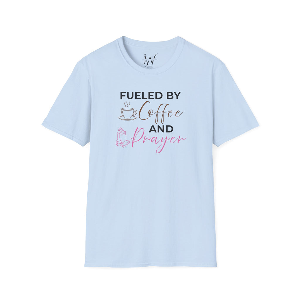 Fueled by Coffee and Prayer T-Shirt