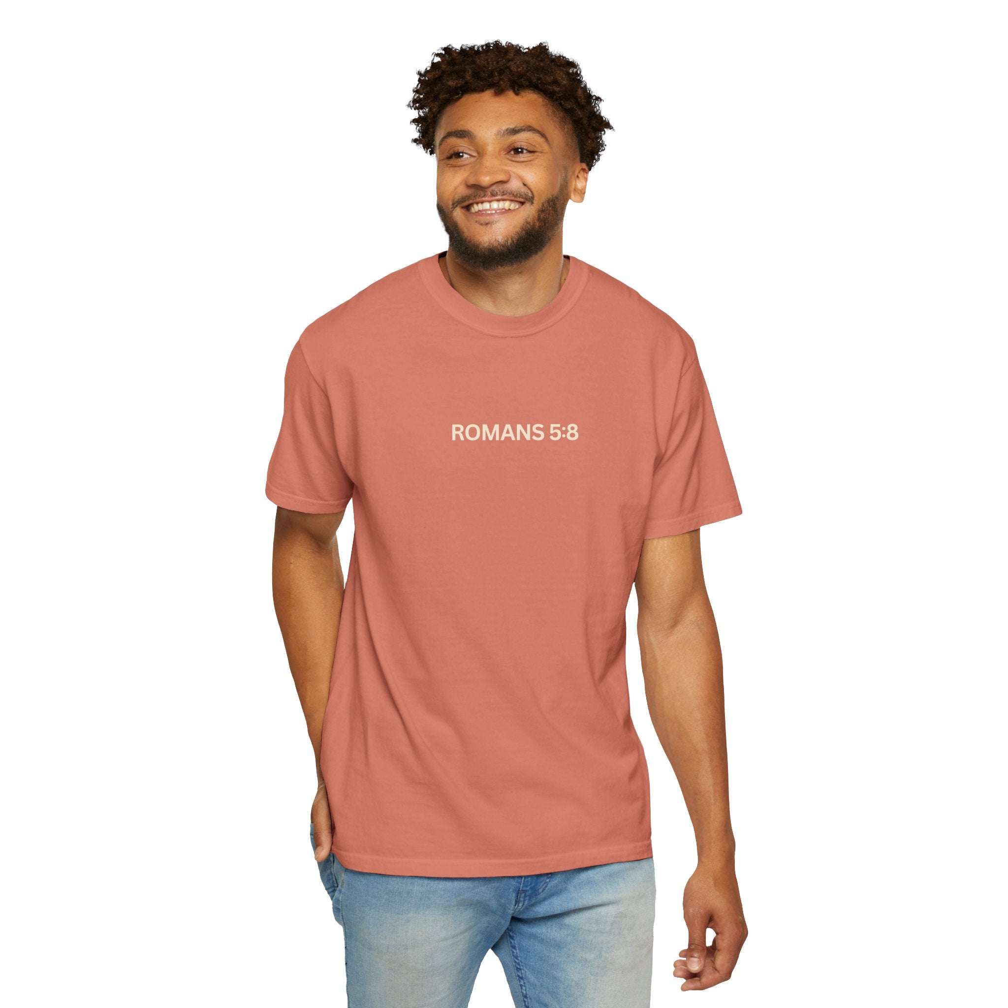 Jesus Loves You Romans 5:8 T-Shirt