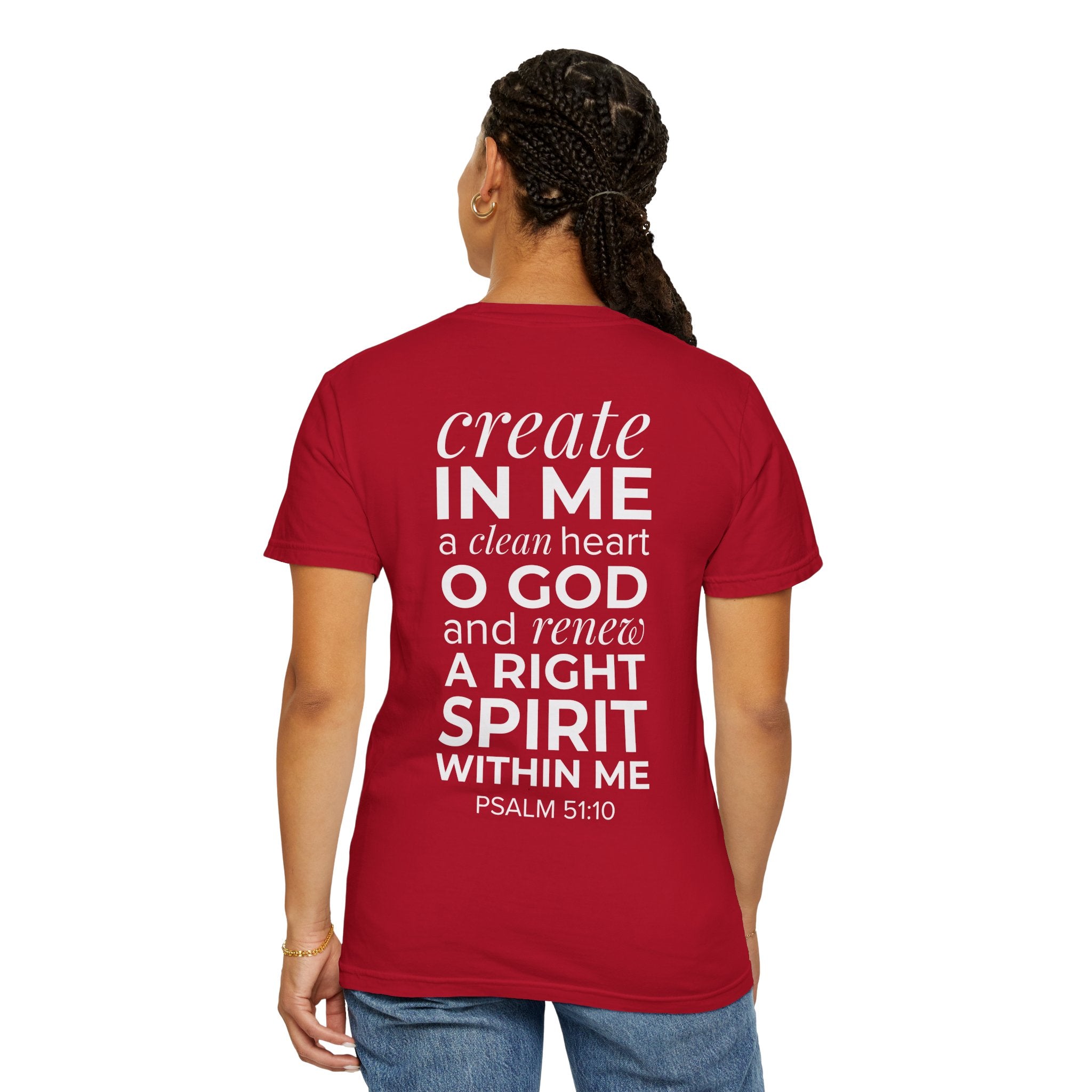 Repentance T-Shirt — "Create in Me a Clean Heart" Psalm 51:10 Christian Tee